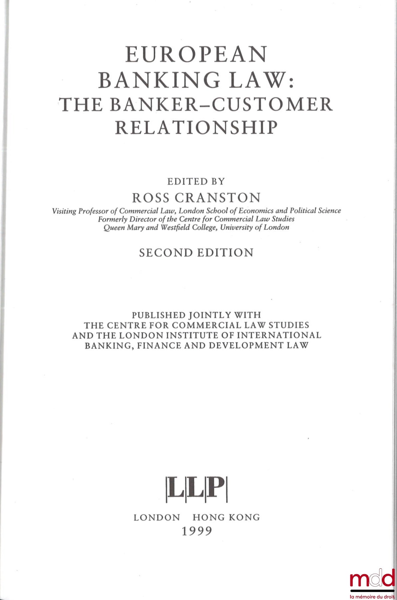 CRANSTON (Ross) – EUROPEAN BANKING LAW : THE BANKER-CUSTOMER RELATIONSHIP, Second edition