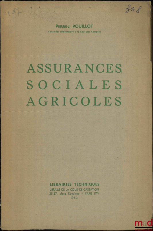 POUILLOT (Pierre-J.) – ASSURANCES SOCIALES AGRICOLES