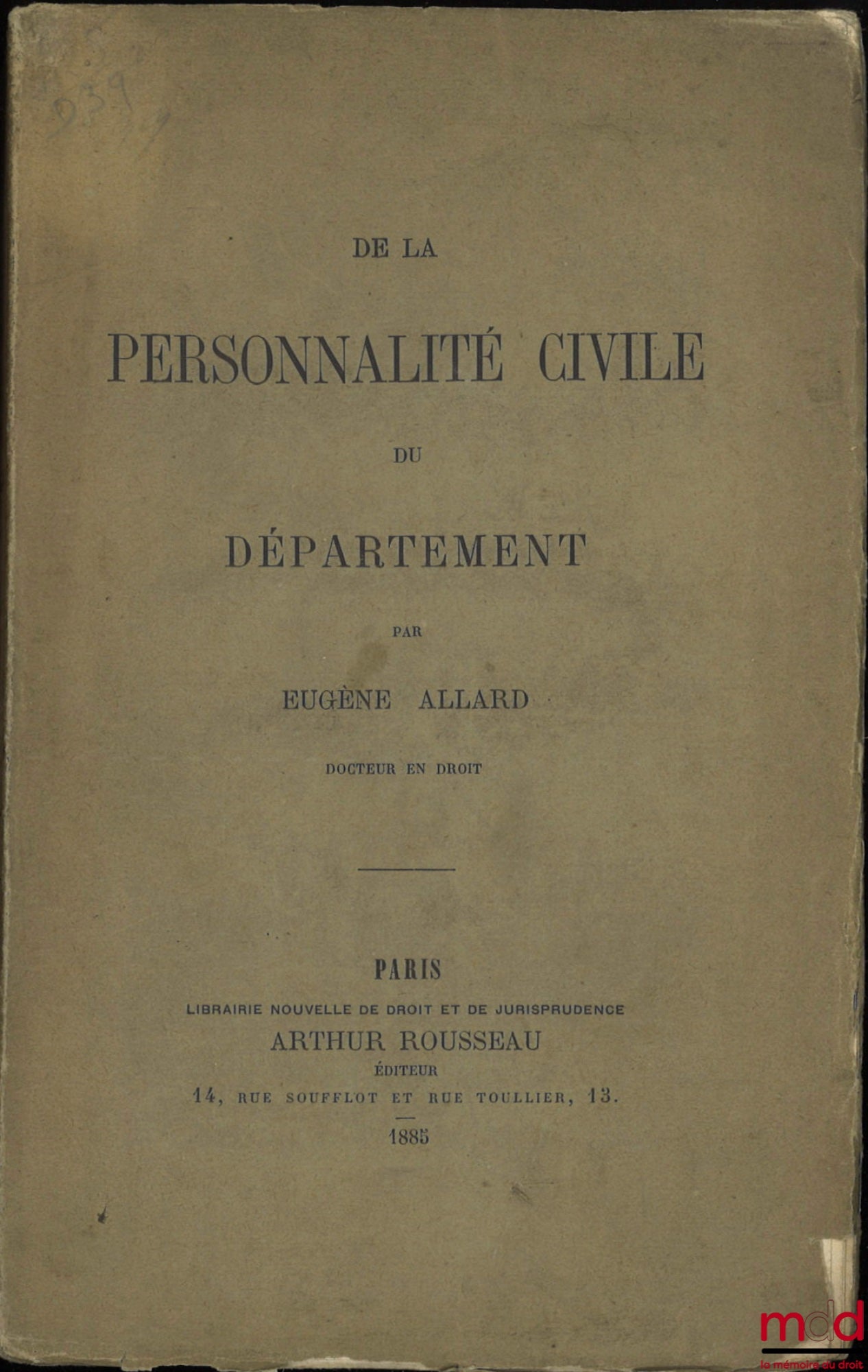 ALLARD (Eugène) – DE LA PERSONNALITÉ CIVILE DU DÉPARTEMENT