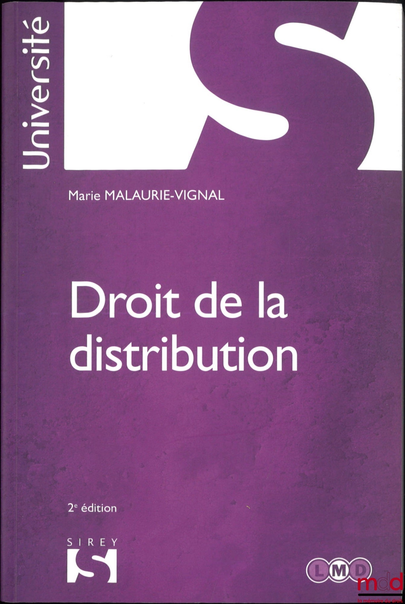 MALAURIE-VIGNAL (Marie), HEINTZ (Dominique) – DROIT DE LA DISTRIBUTION, 2e éd.
