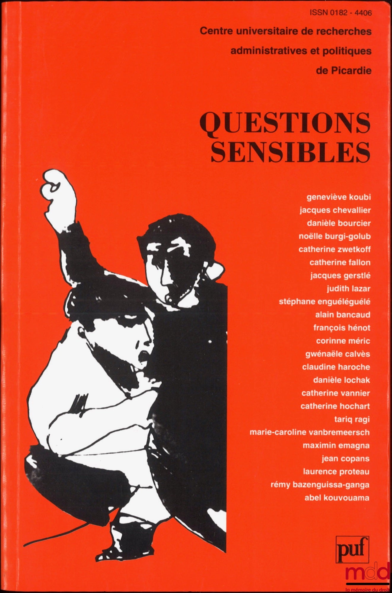 [Collectif - CURAPP] – QUESTIONS SENSIBLES, Centre universitaire de rech. adm. et pol. de Picardie