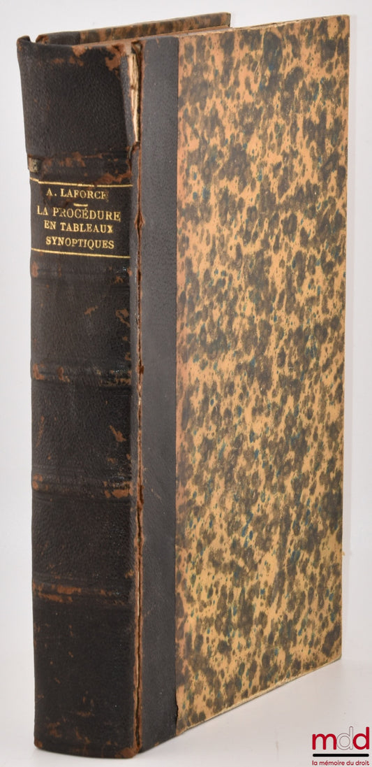LAFORCE (Adrien) – LA PROCÉDURE EN TABLEAUX SYNOPTIQUES