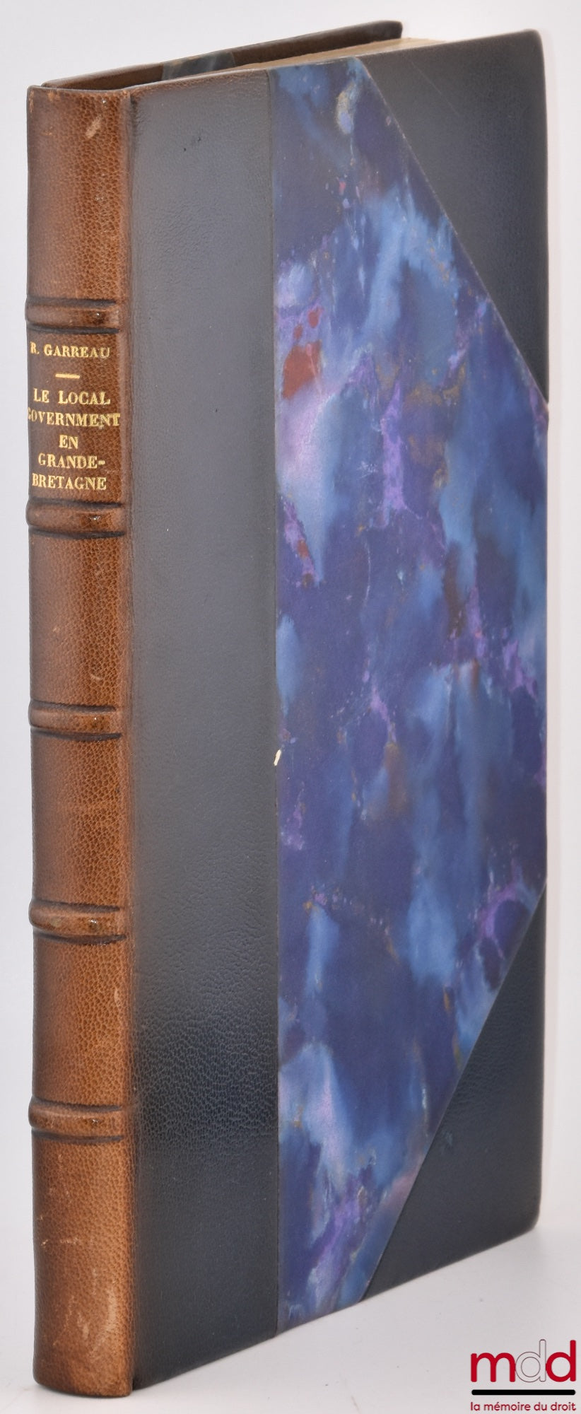 GARREAU (Roger) – LE “LOCAL GOVERNMENT” EN GRANDE-BRETAGNE, Préface de Jean Rivero, Bibl. de droit public, t. XX