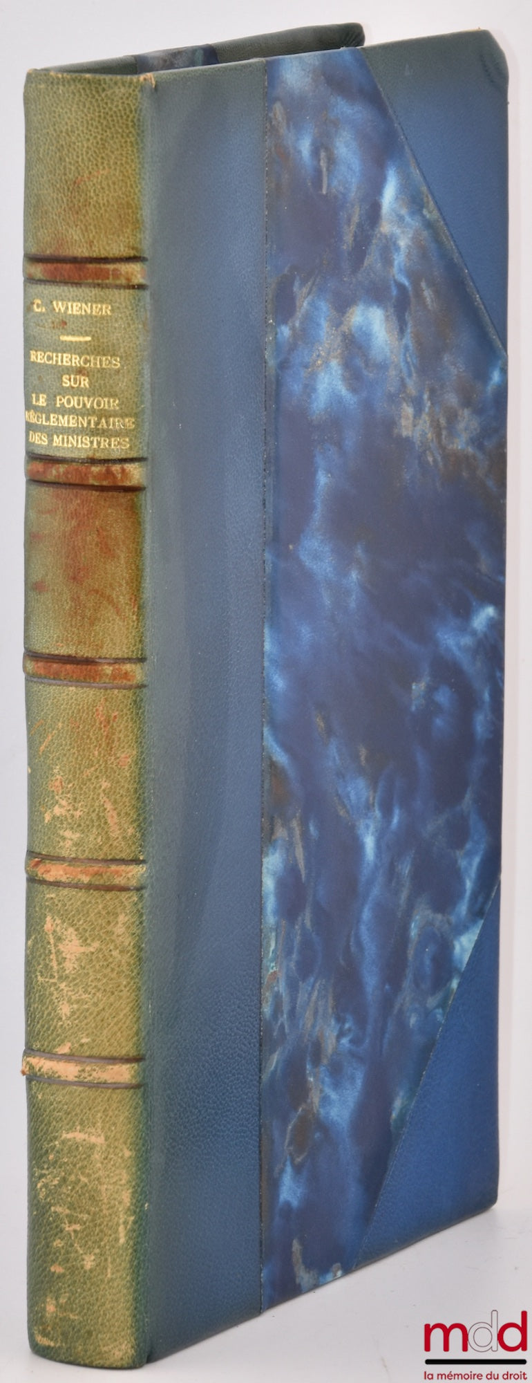 WIENER (Céline) – RECHERCHES SUR LE POUVOIR RÉGLEMENTAIRE DES MINISTRES, préface de R.-E. Charlier, Bibl. de droit public, t. XCVIII
