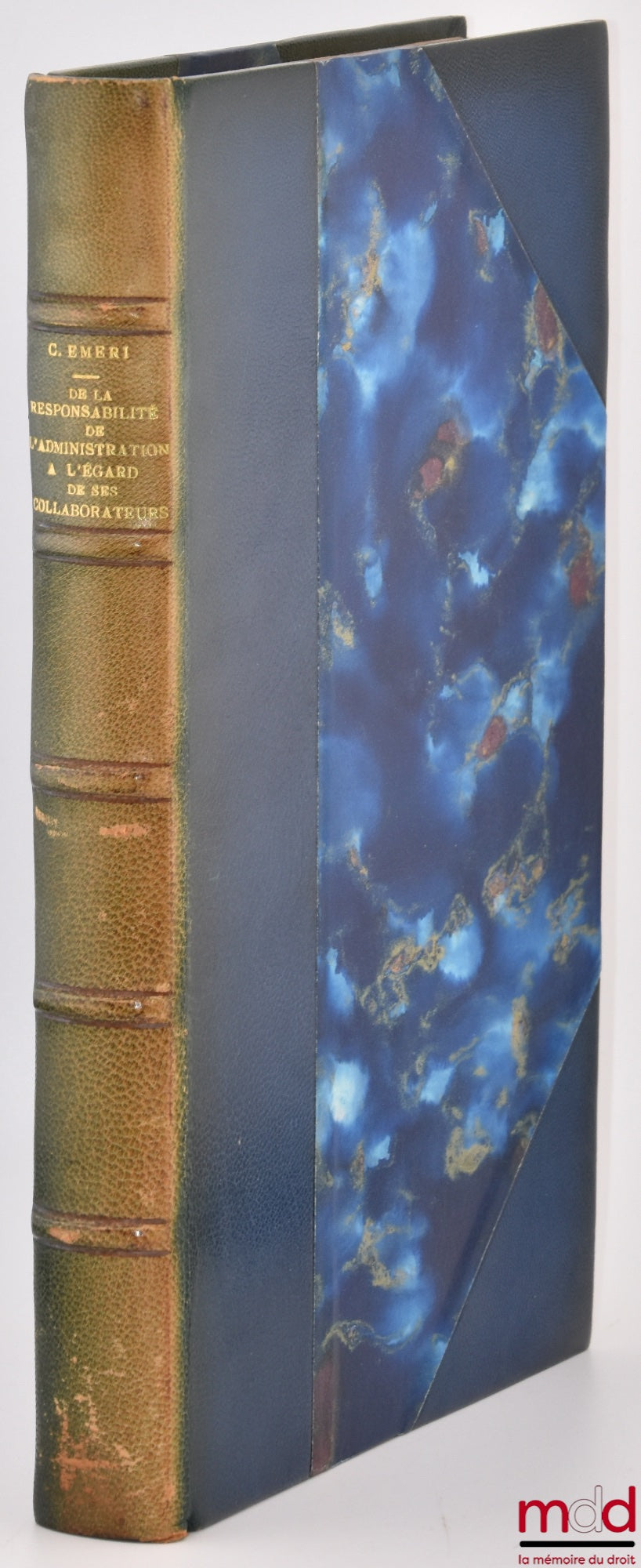 EMERI (Claude) – DE LA RESPONSABILITÉ DE L’ADMINISTRATION À L’ÉGARD DE SES COLLABORATEURS, Bibl. de droit public, t. LXVI