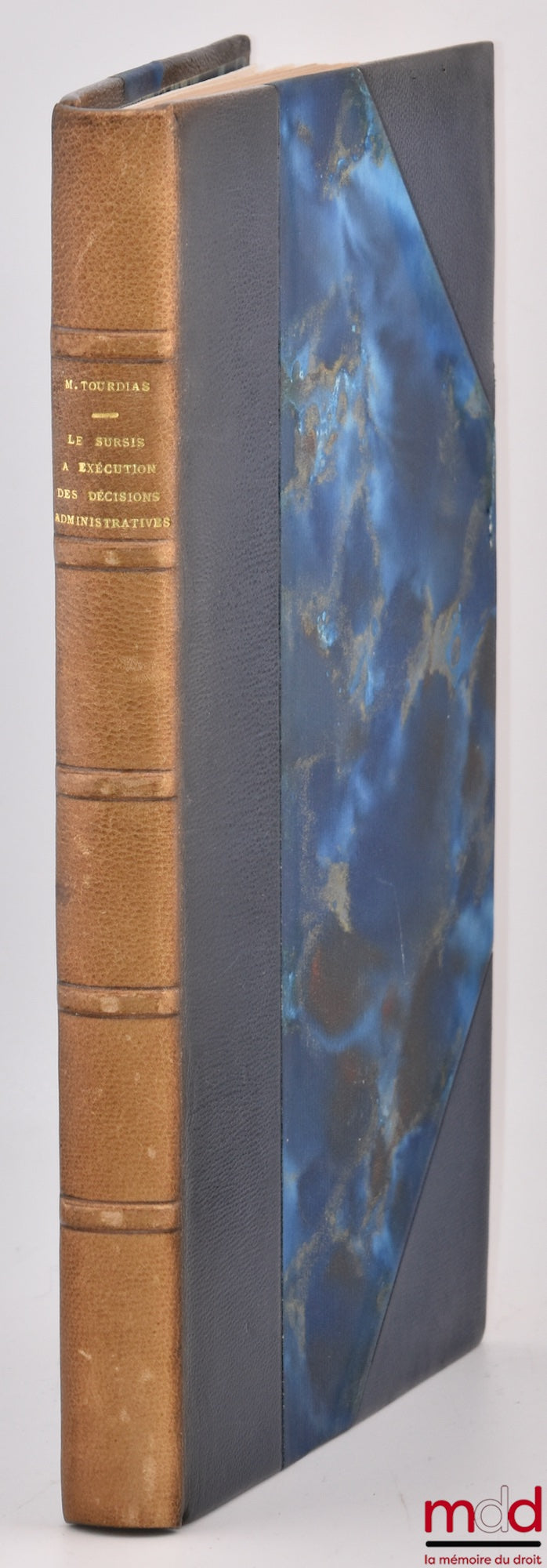 TOURDIAS (Maurice) – LE SURSIS À EXÉCUTION DES DÉCISIONS ADMINISTRATIVES, Préface de Jean Marie Auby, Bibl. de droit public, t. X
