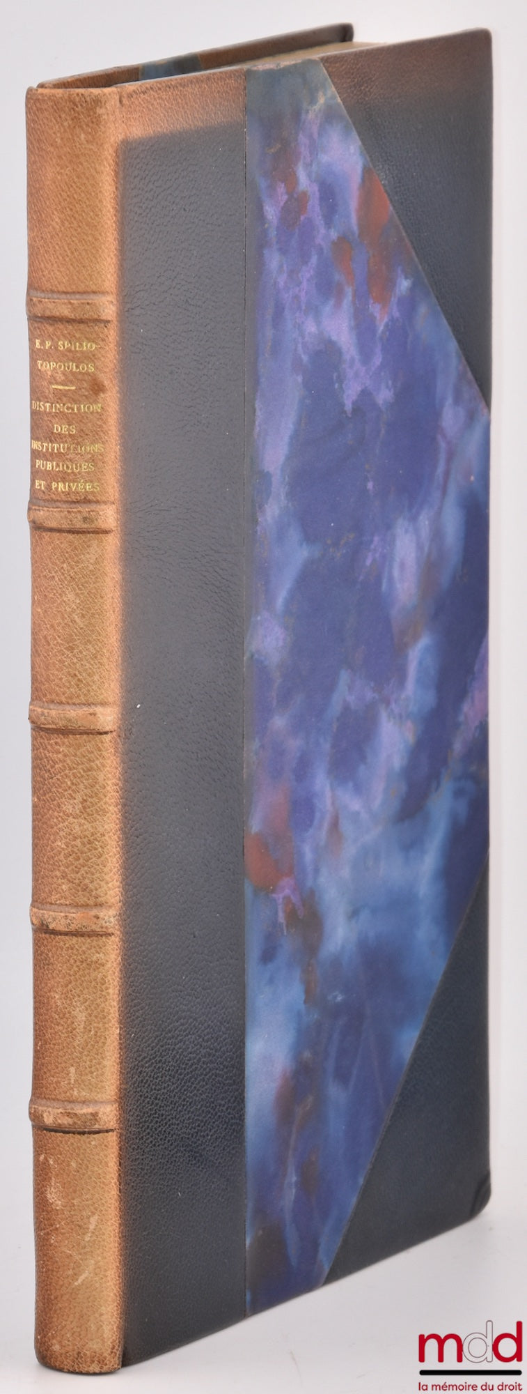 SPILIOTOPOULOS (Epaminondas P.) – LA DISTINCTION DES INSTITUTIONS PUBLIQUES ET DES INSTITUTIONS PRIVÉES EN DROIT FRANÇAIS, Préface de Charles Eisenmann, Bibl. de droit public, t. XIX