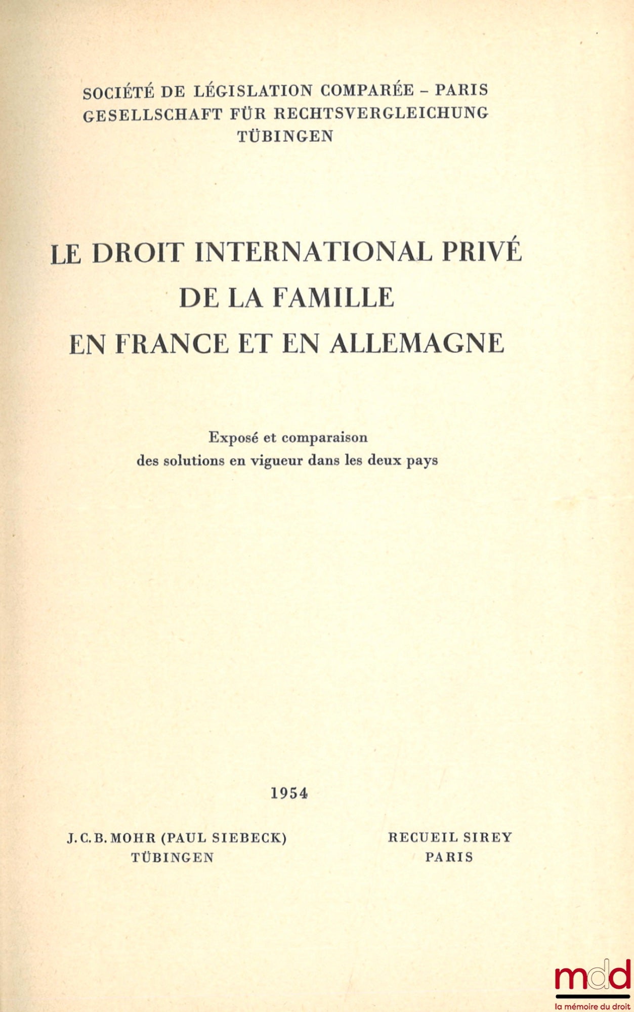 [Collectif] – LE DROIT INTERNATIONAL PRIVÉ DE LA FAMILLE EN FRANCE ET EN ALLEMAGNE, Société de législation comparée