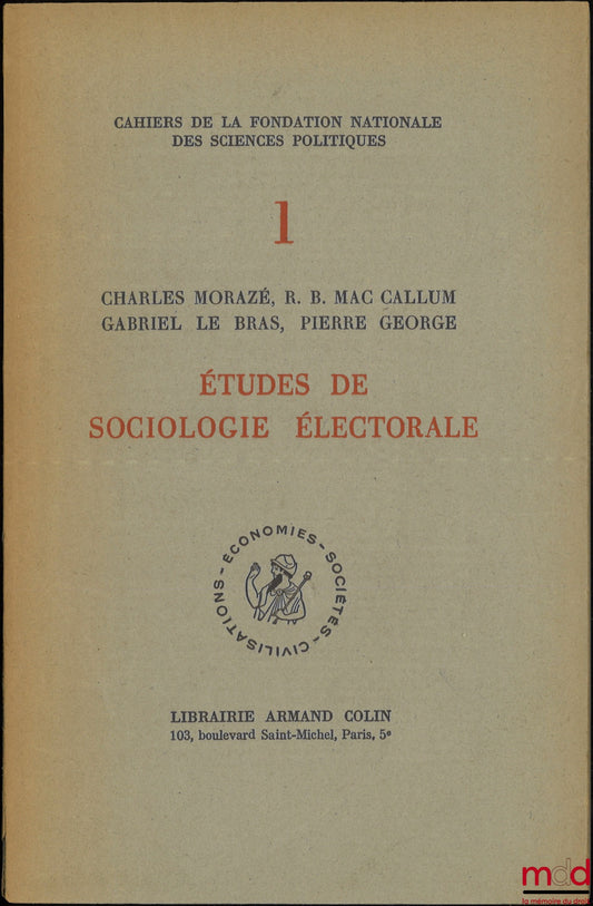 [Collectif] – ÉTUDES DE SOCIOLOGIE ÉLECTORALE, coll. Cahiers de la Fondation nationale des Sciences politiques, n° 1
