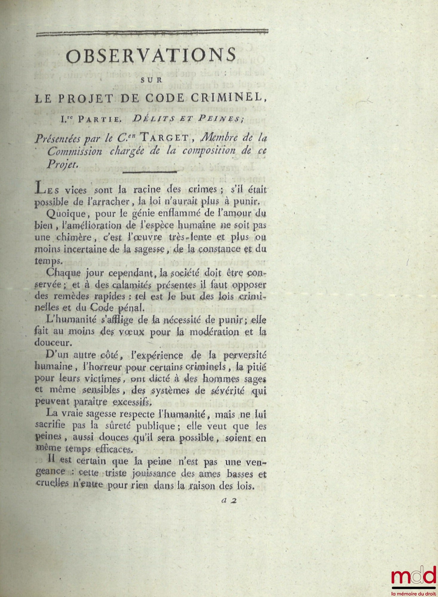 PROJET DE CODE CRIMINEL, CORRECTIONNEL ET DE POLICE, présenté par la commission nommée par le gouvernement ; DISCUSSION DU PROJET DE CODE PÉNAL, Épreuve non revue par les membres du Conseil qui ont pris part à la discussion