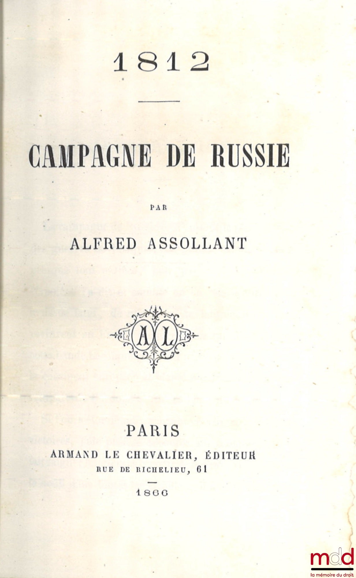 ASSOLLANT (Alfred) – 1812, CAMPAGNE DE RUSSIE