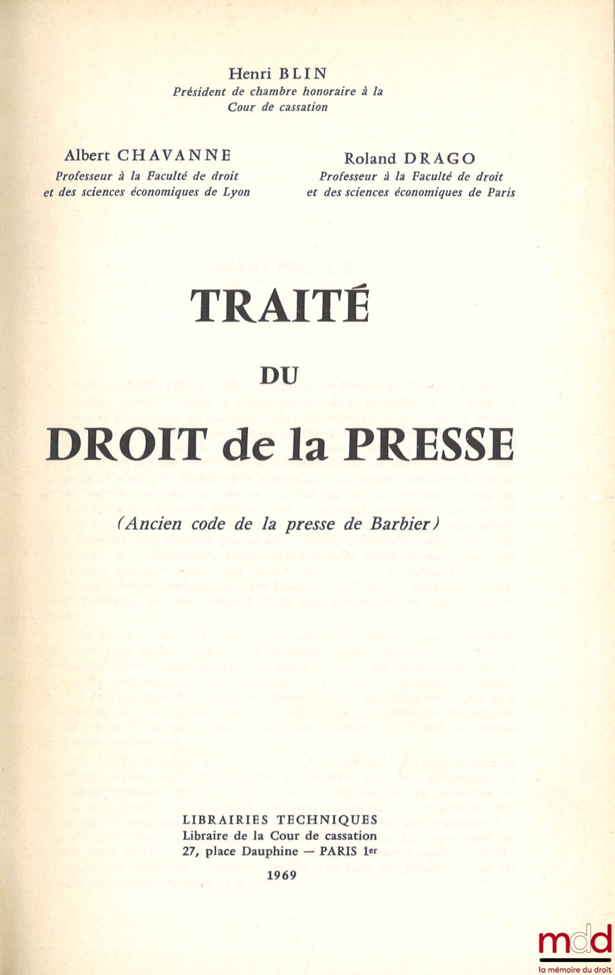 BLIN (Henri), CHAVANNE (Albert) et DRAGO (Roland) – TRAITÉ DU DROIT DE LA PRESSE (Ancien code de la presse de Barbier)