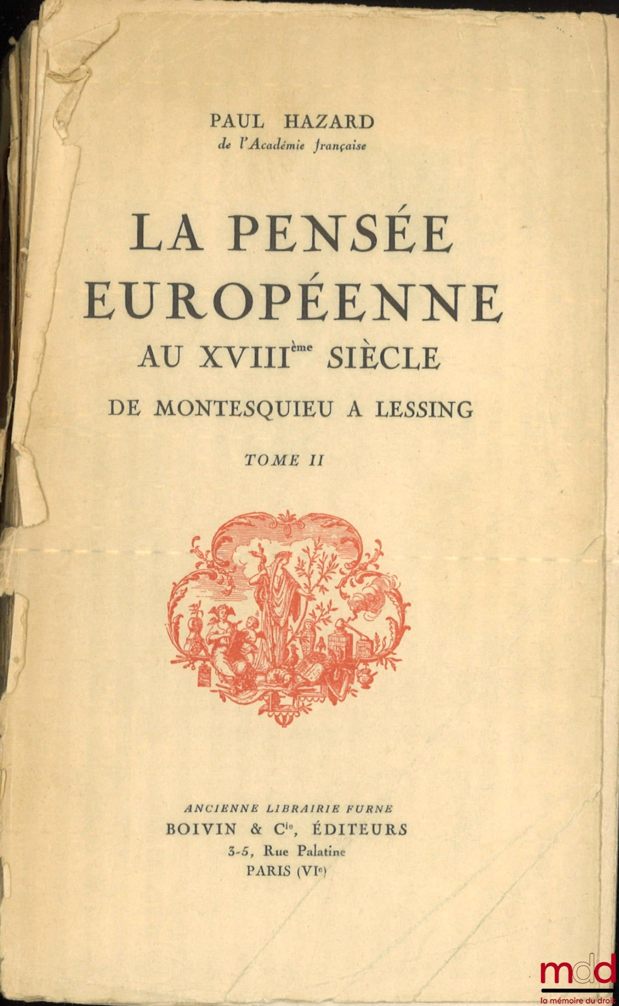 HAZARD (Paul) – LA PENSÉE EUROPÉENNE AU XVIIIe SIÈCLE, De Montesquieu à Lessing, [mq. t. III : Notes et références]