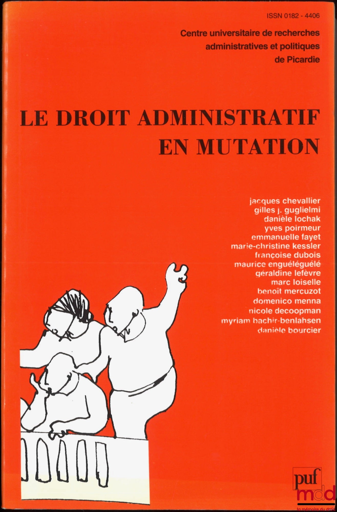 [Collectif] – LE DROIT ADMINISTRATIF EN MUTATION, Centre universitaire de recherches administratives et politiques de Picardie