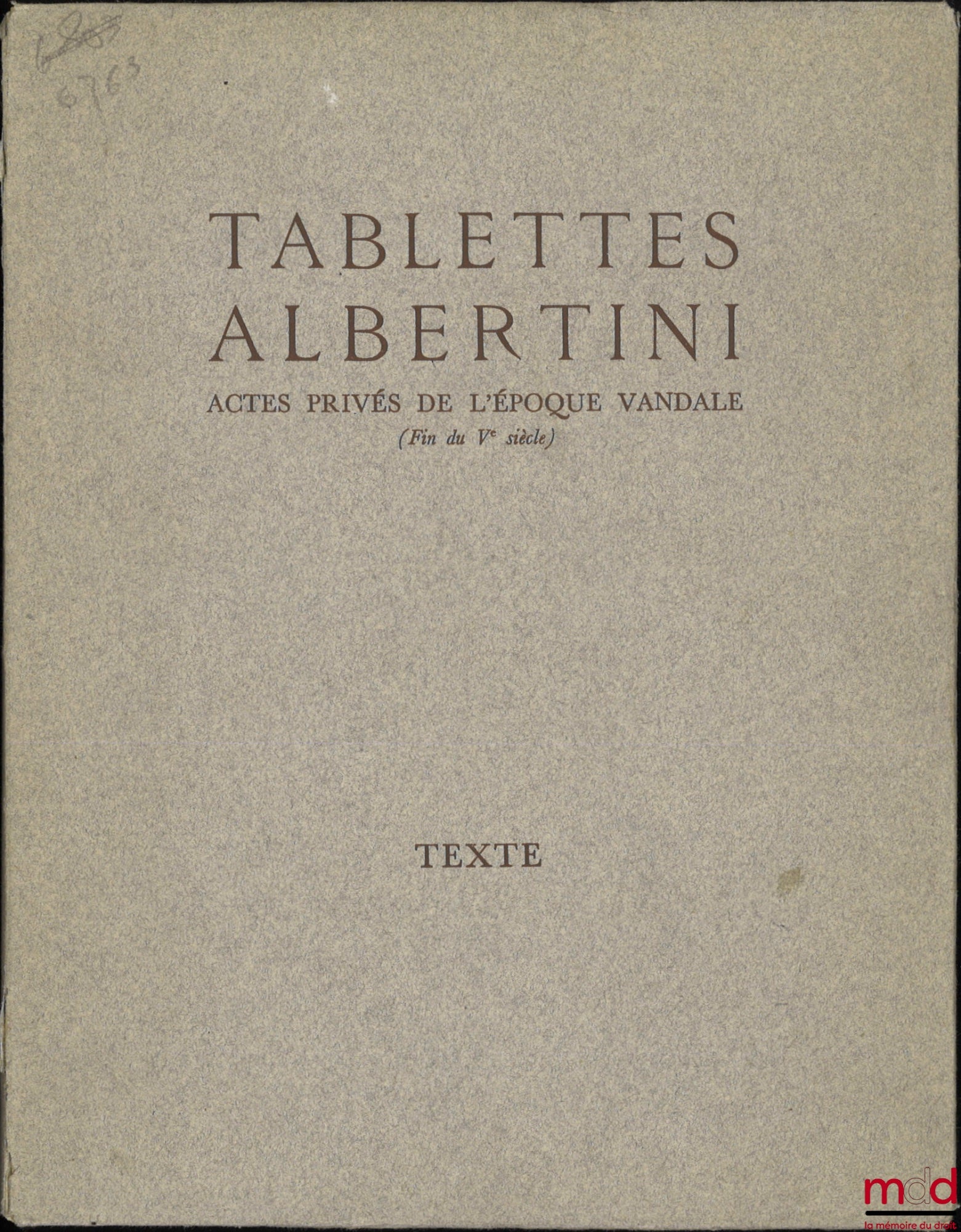 BOUTARIC (François de) – LES INSTITUTES DE L’EMPEREUR JUSTINIEN, CONFÉRÉES AVEC LE DROIT FRANÇOIS