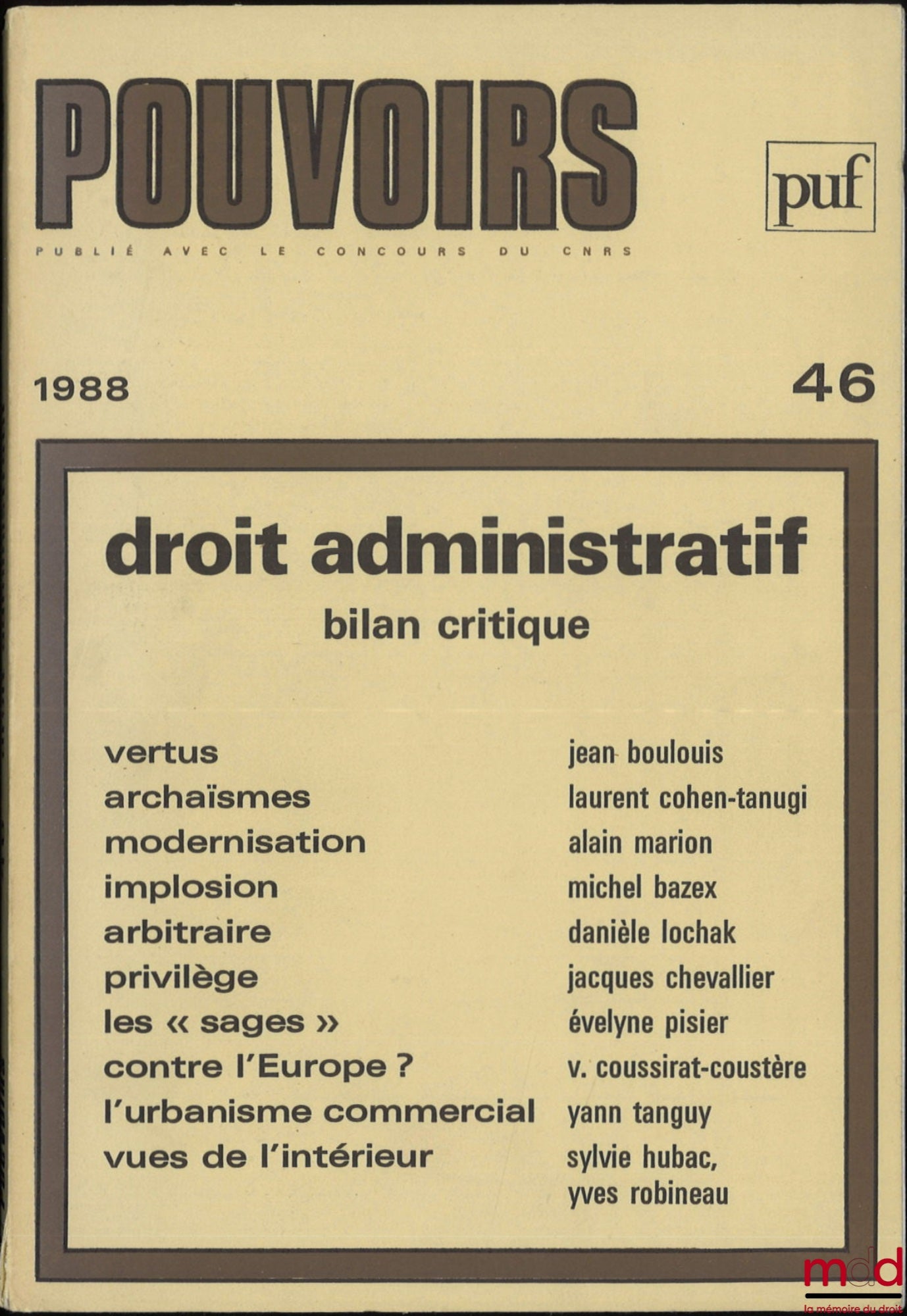 [Périodique] – DROIT ADMINISTRATIF, Bilan critique, Pouvoirs n° 46, Revue française d’études constitutionnelles et politiques
