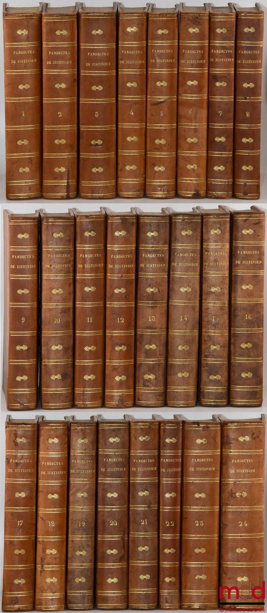 POTHIER (Robert-Joseph) / MOREAU DE MONTALIN – PANDECTES DE JUSTINIEN mises dans un nouvel ordre, avec les lois du code et les novelles qui confirment, expliquent ou abrogent le droit des pandectes, traduites [du latin en français] par [l’abbé Pierre-Anto