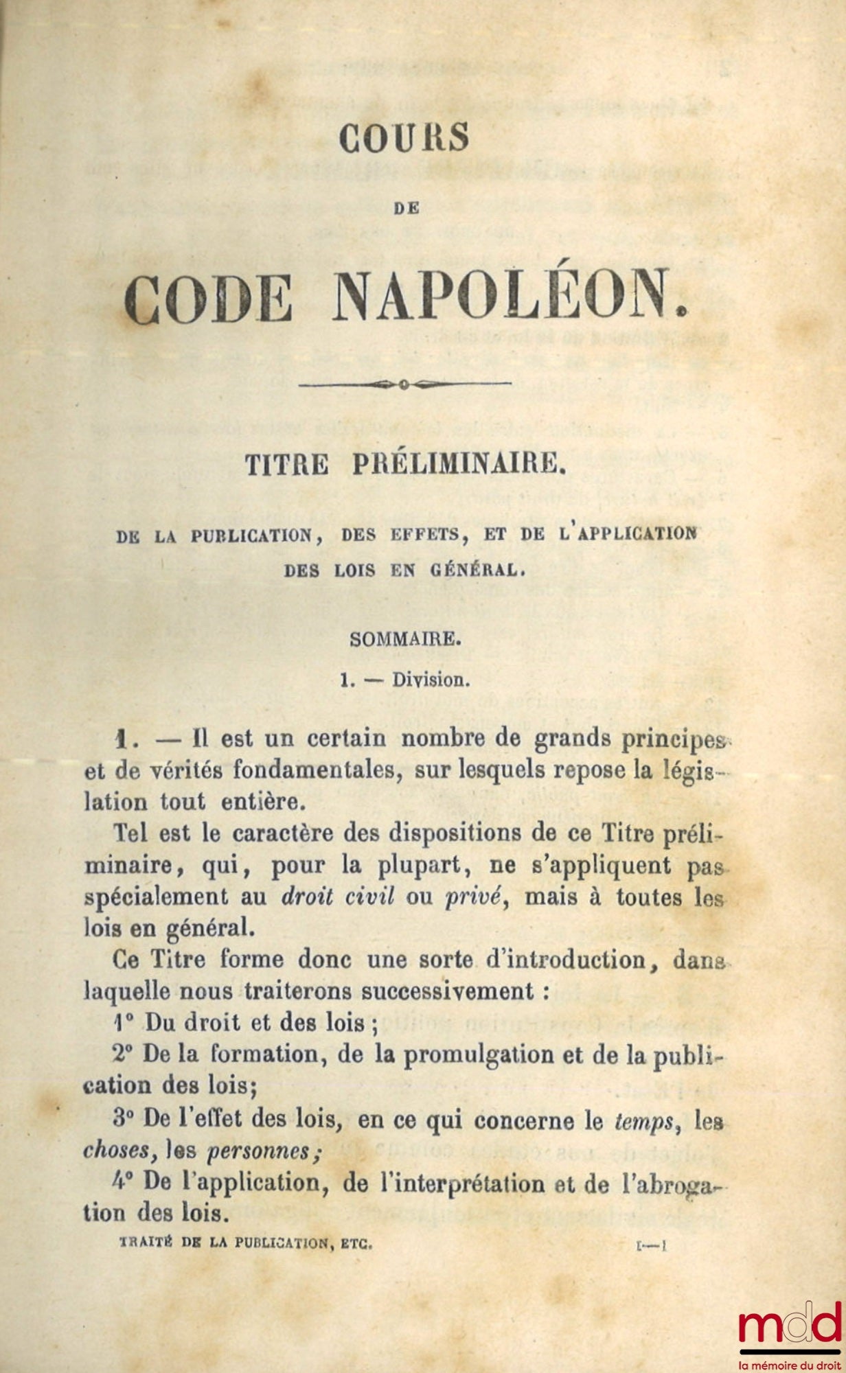 DEMOLOMBE (Charles) & GUILLOUARD (Louis) – COURS DE CODE NAPOLÉON, t. I à X : 6e éd., t. XII et XIII : 7e éd, t. XIII à XVII : 6e éd., t. XVIII à XXIII : 4e et 6e éd., t. XXIV à XXX : 1re et 5e éd, t. XXXI : 6e éd, [31 vol.] ;  TRAITÉS (…), (art. 1387 à 2