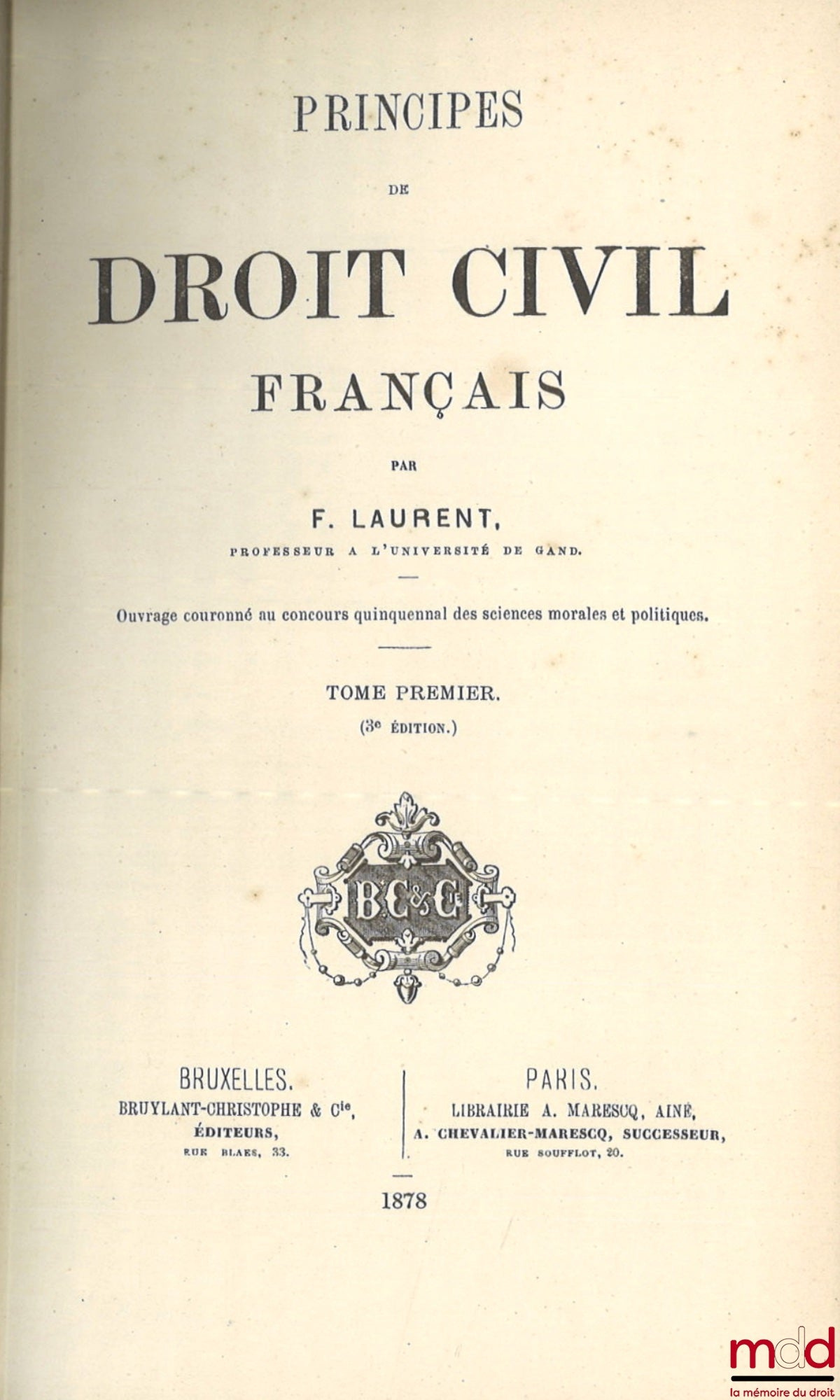 LAURENT (François) – PRINCIPES DE DROIT CIVIL FRANÇAIS, 3e édition