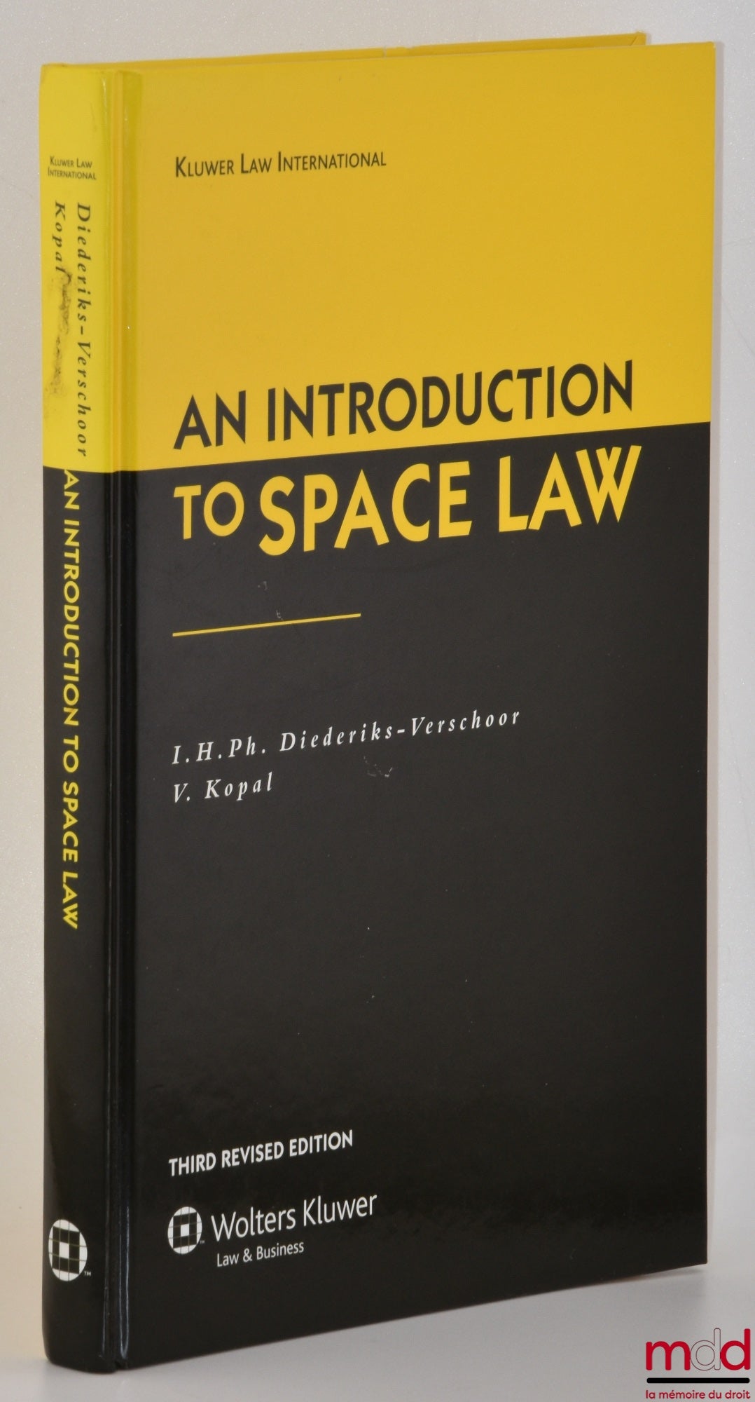 DIEDERIKS-VERSCHOOR (I. H. Ph.), KOPAL (V.) – AN INTRODUCTION TO SPACE LAW, Third revised ed., Kluwer Law International