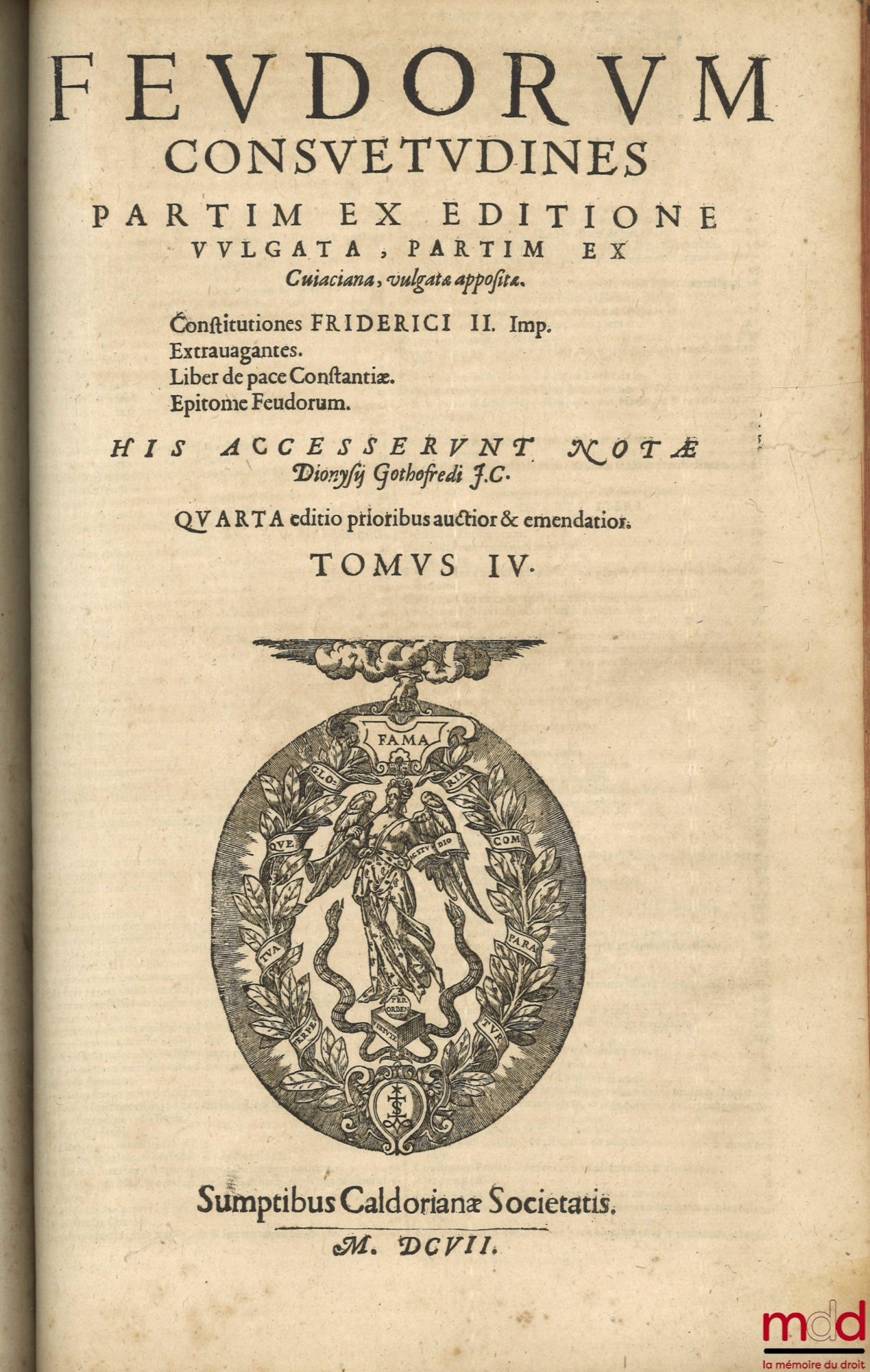 [Corpus juris civilis], GOTHOFREDUS (Dionysio) [GODEFROY (Denis)] – CORPUS JURIS CIVILIS, In quinque partes distinctum in quarum prima continentur, Indices omnium Juris Titulorum. Institutionum Libri IV. Digestorum seu Pandectarum Libri L. Quæ reliquis in