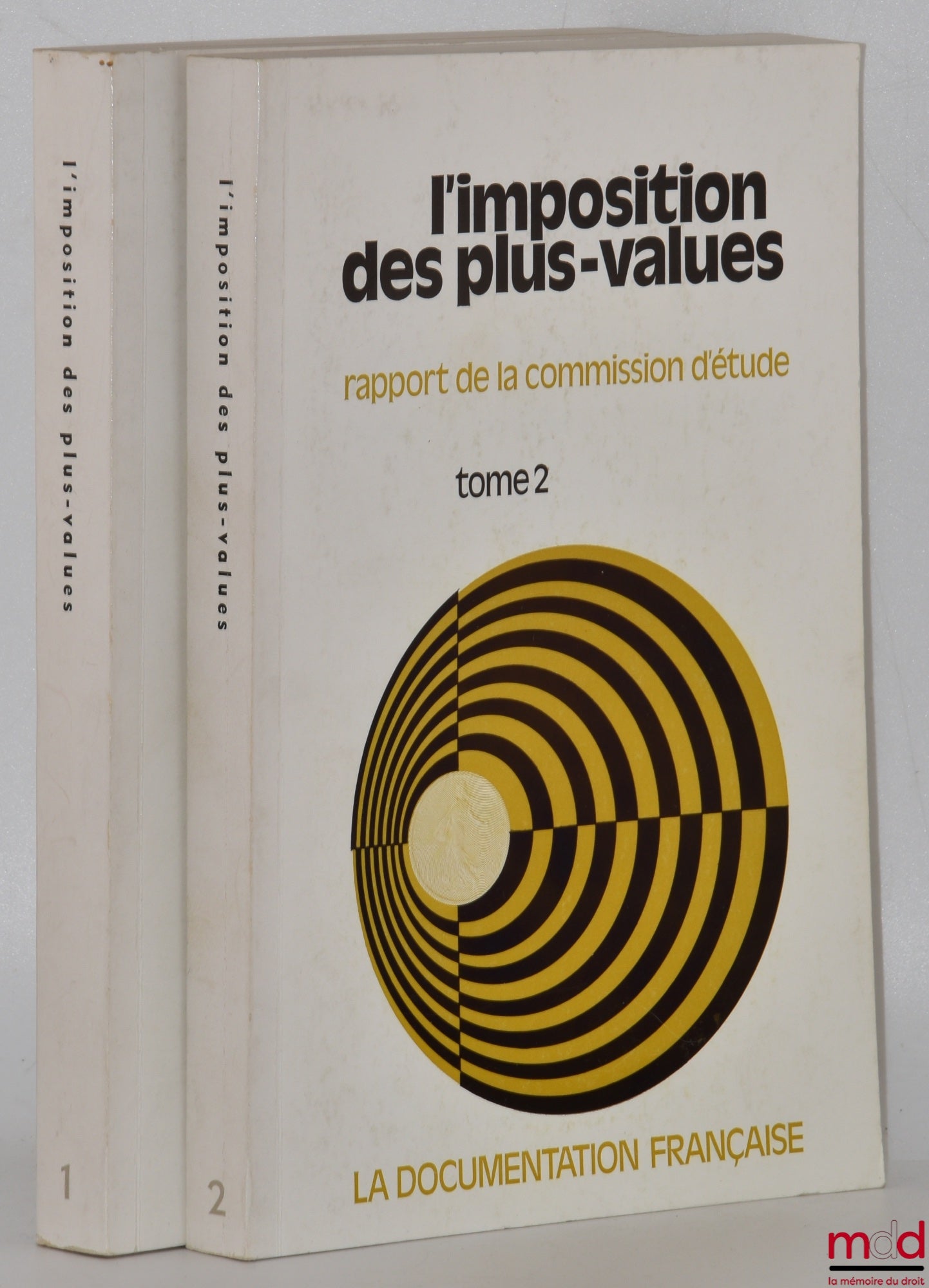 [Collectif] – L’IMPOSITION DES PLUS-VALUES, Rapport de la Commission d’étude d’une imposition généralisée des plus-values, Président : Albert Monguilan, Rapporteur : Jacques Delmas, t. I : Rapport et annexes, t. II : Opinions recueillies par la Commission