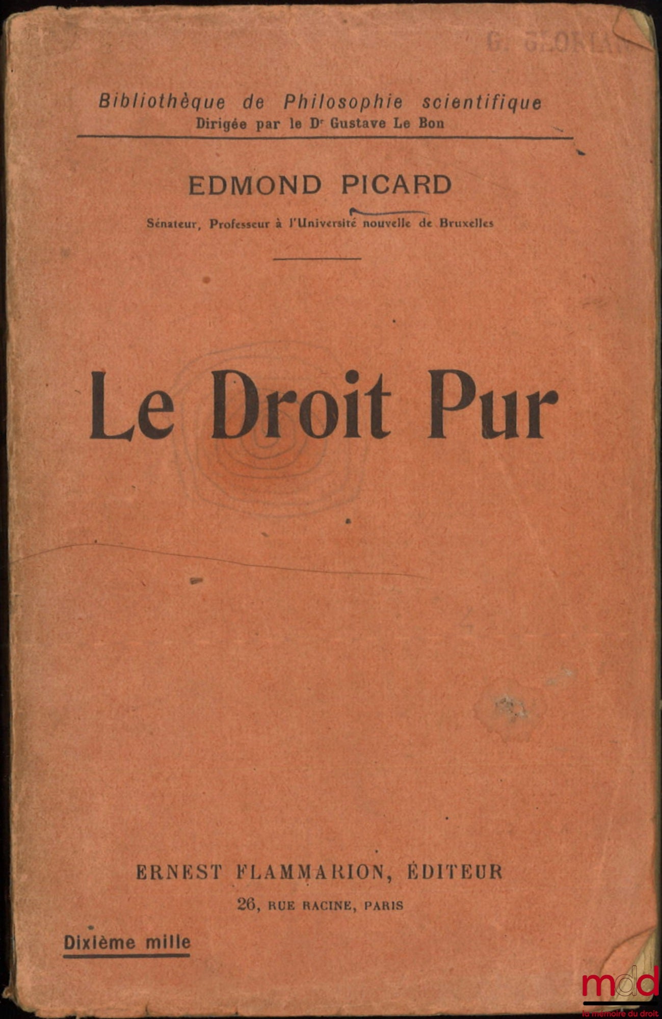 PICARD (Edmond) – LE DROIT PUR, coll. Bibl. de Philosophie scientifique
