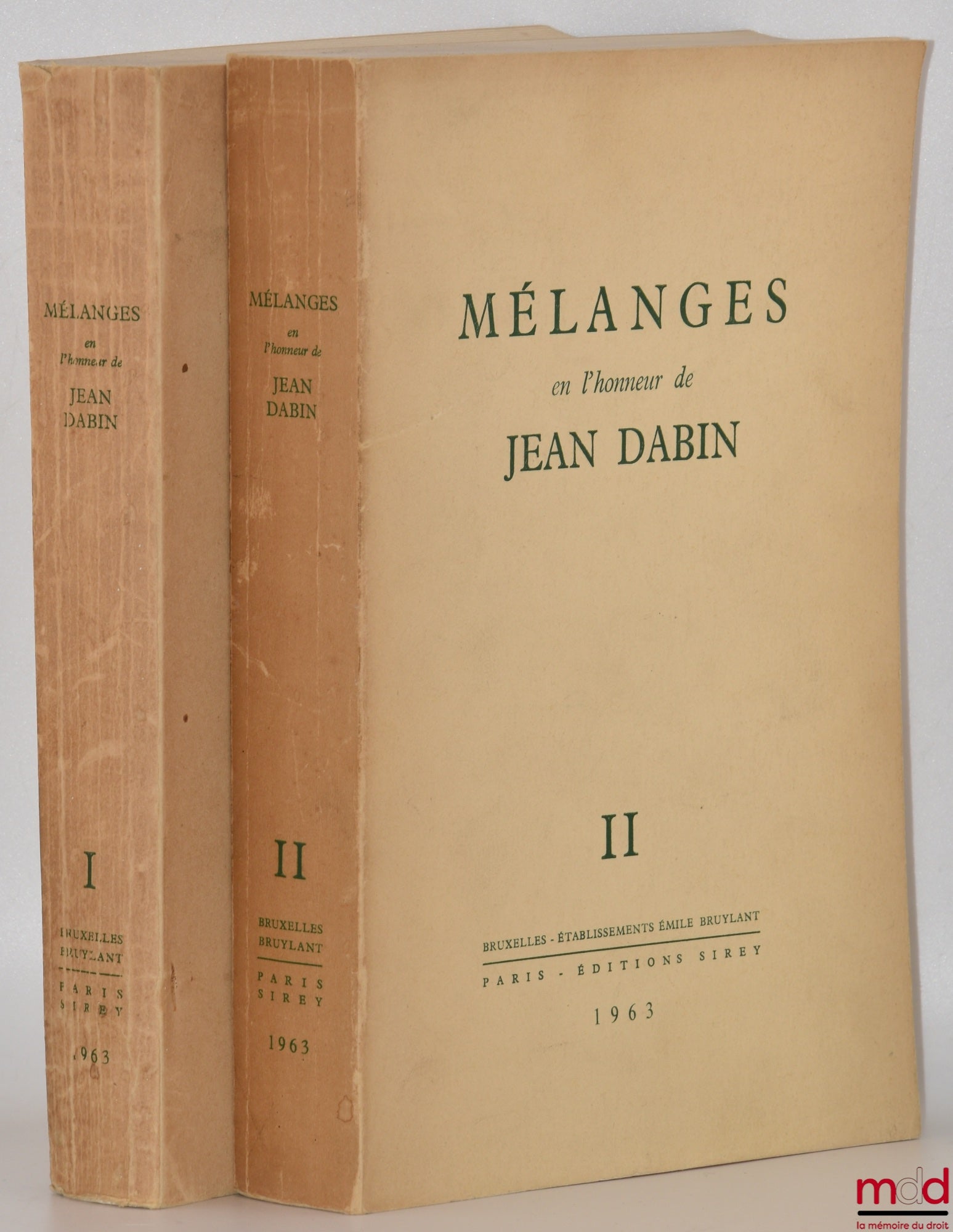 [Mélanges Dabin] – MÉLANGES EN L’HONNEUR DE JEAN DABIN, I - Théorie générale du droit ; II - Droit positif