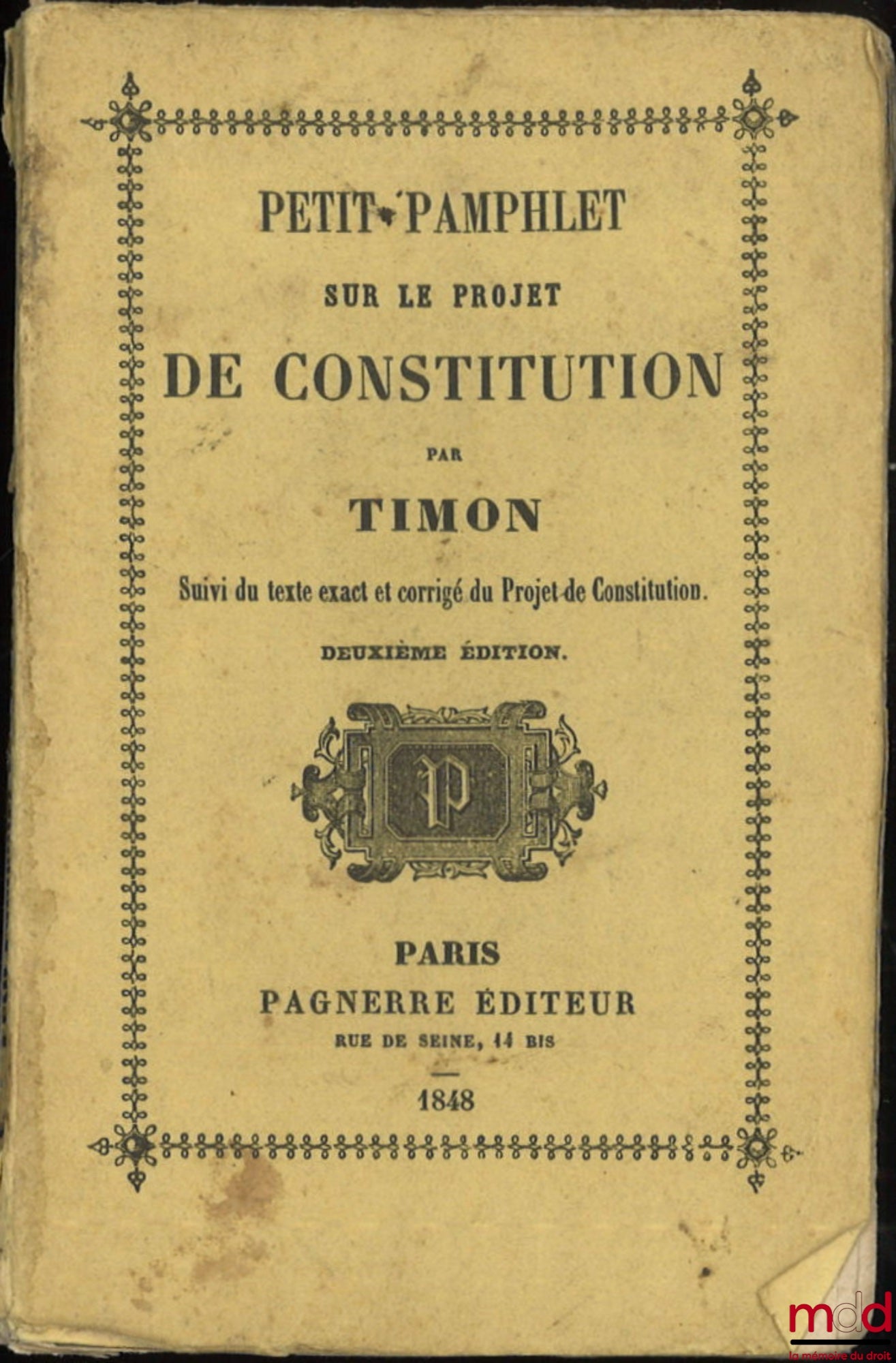 CORMENIN dit TIMON (Louis, baron de) – PETIT PAMPHLET SUR LE PROJET DE CONSTITUTION
