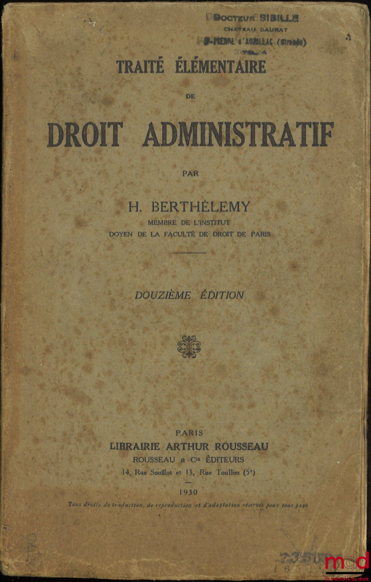 BERTHÉLEMY (Henri) – TRAITÉ ÉLÉMENTAIRE DE DROIT ADMINISTRATIF, 12e éd.