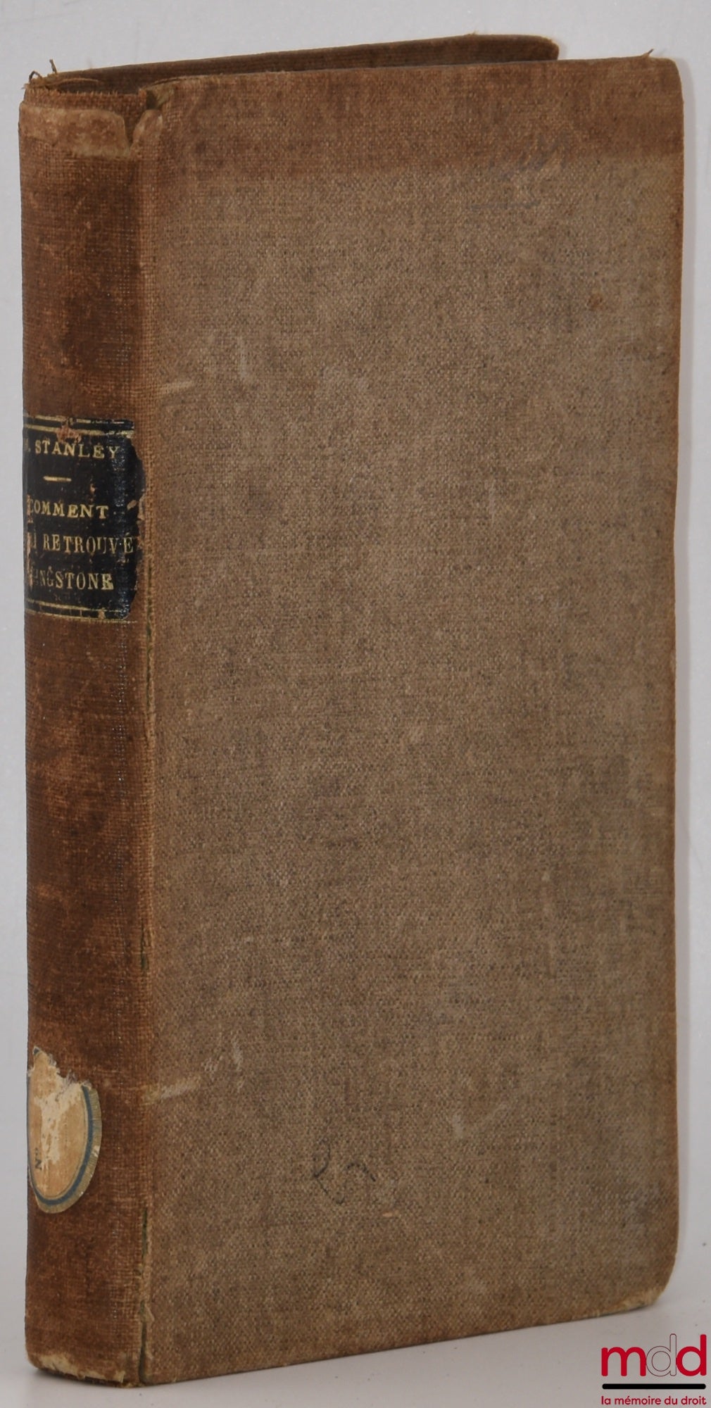 LAUNAY (J. Belin de) – COMMENT J’AI RETROUVÉ LIVINGSTONE, Voyage abrégé d’après la traduction de Mme H. Loreau, Avec 4 gravures et une carte, 6e éd.