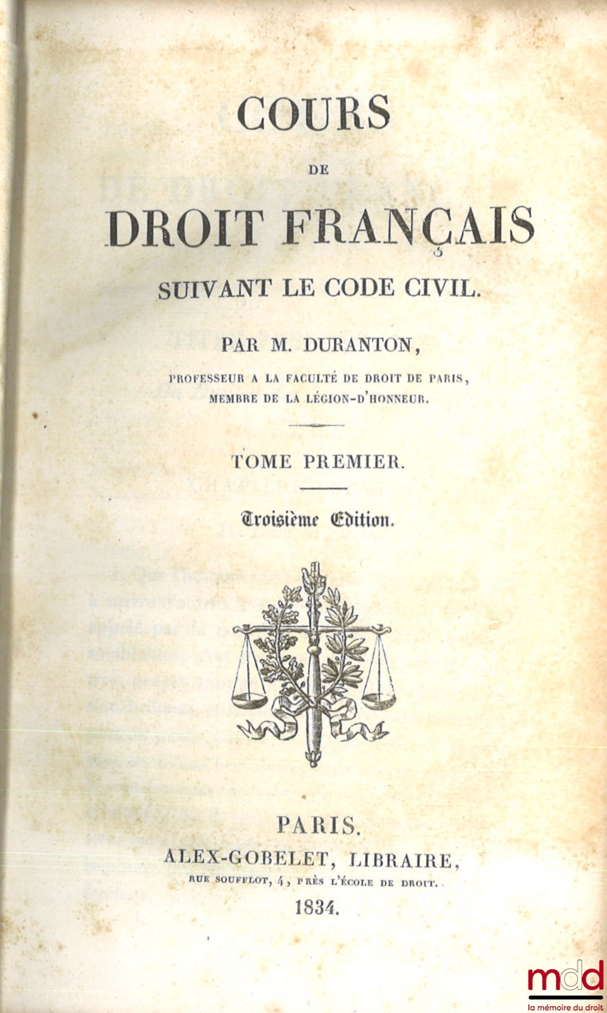 DURANTON (Alexandre) – COURS DE DROIT FRANÇAIS SUIVANT LE CODE CIVIL, 3e éd.