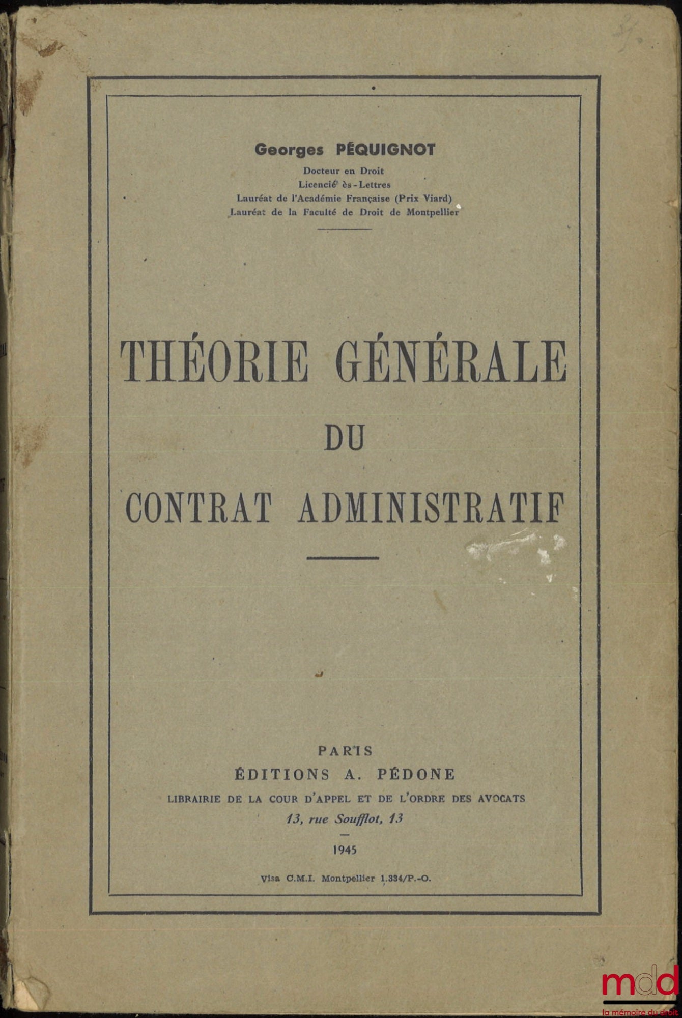 PÉQUIGNOT (Georges) – THÉORIE GÉNÉRALE DU CONTRAT ADMINISTRATIF