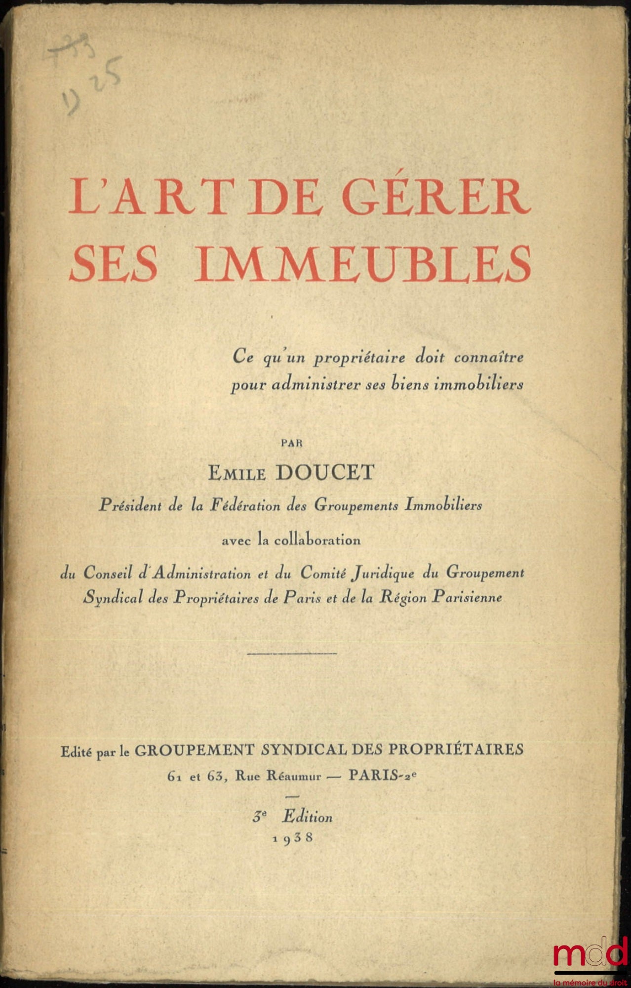 DOUCET (Émile) – L’ART DE GÉRER SES IMMEUBLES, Ce qu’un propriétaire doit connaître pour administrer ses biens immobiliers, 3e éd.