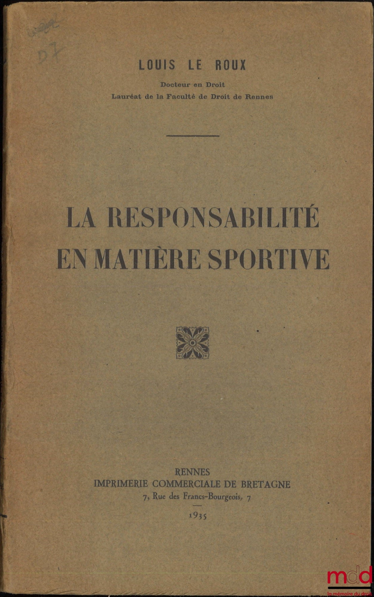 LE ROUX (Louis) – LA RESPONSABILITÉ EN MATIÈRE SPORTIVE