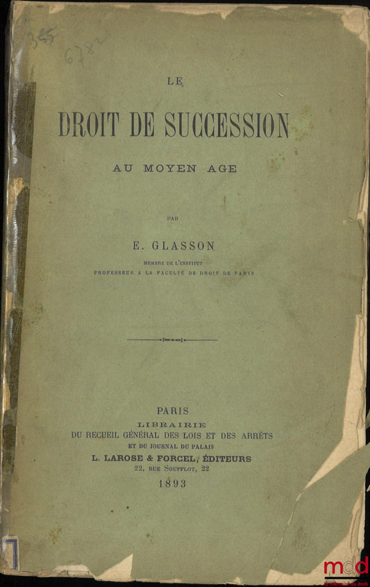 GLASSON (Ernest) – LE DROIT DE SUCCESSION AU MOYEN ÂGE