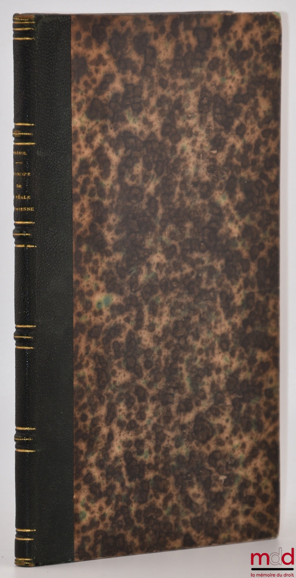 MASSOL (M.) – PRINCIPE RATIONNEL DE LA RÈGLE CATONIENNE En droit romain et en droit français