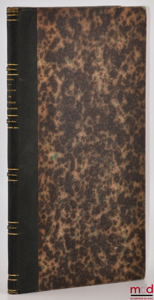 MASSOL (M.) – PRINCIPE RATIONNEL DE LA RÈGLE CATONIENNE En droit romain et en droit français