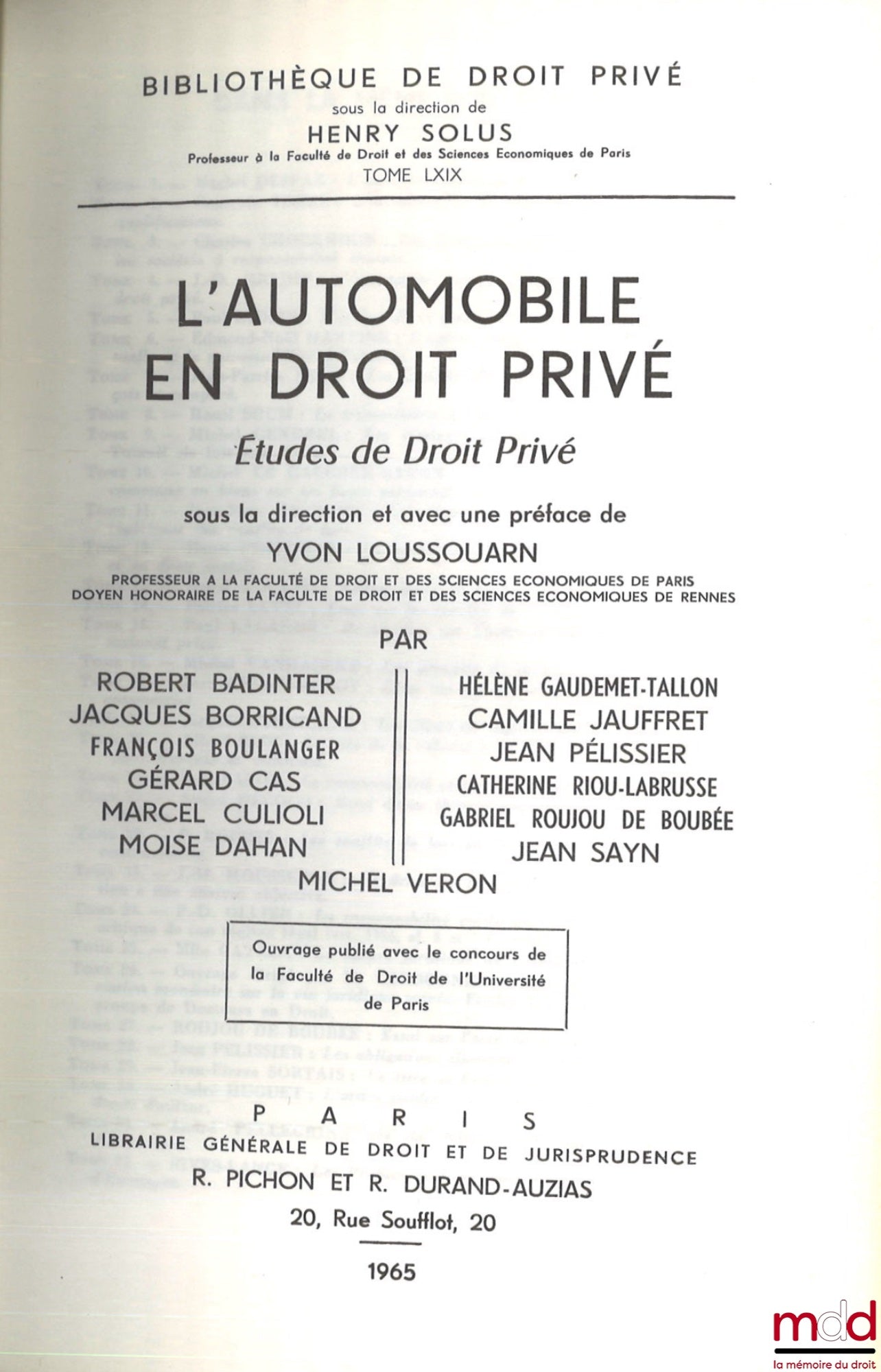 [Collectif] – L’AUTOMOBILE EN DROIT PRIVÉ, Études de droit privé sous la direction et avec une Préface de Yvon Loussouarn, Bibl. de droit privé, t. LXIX