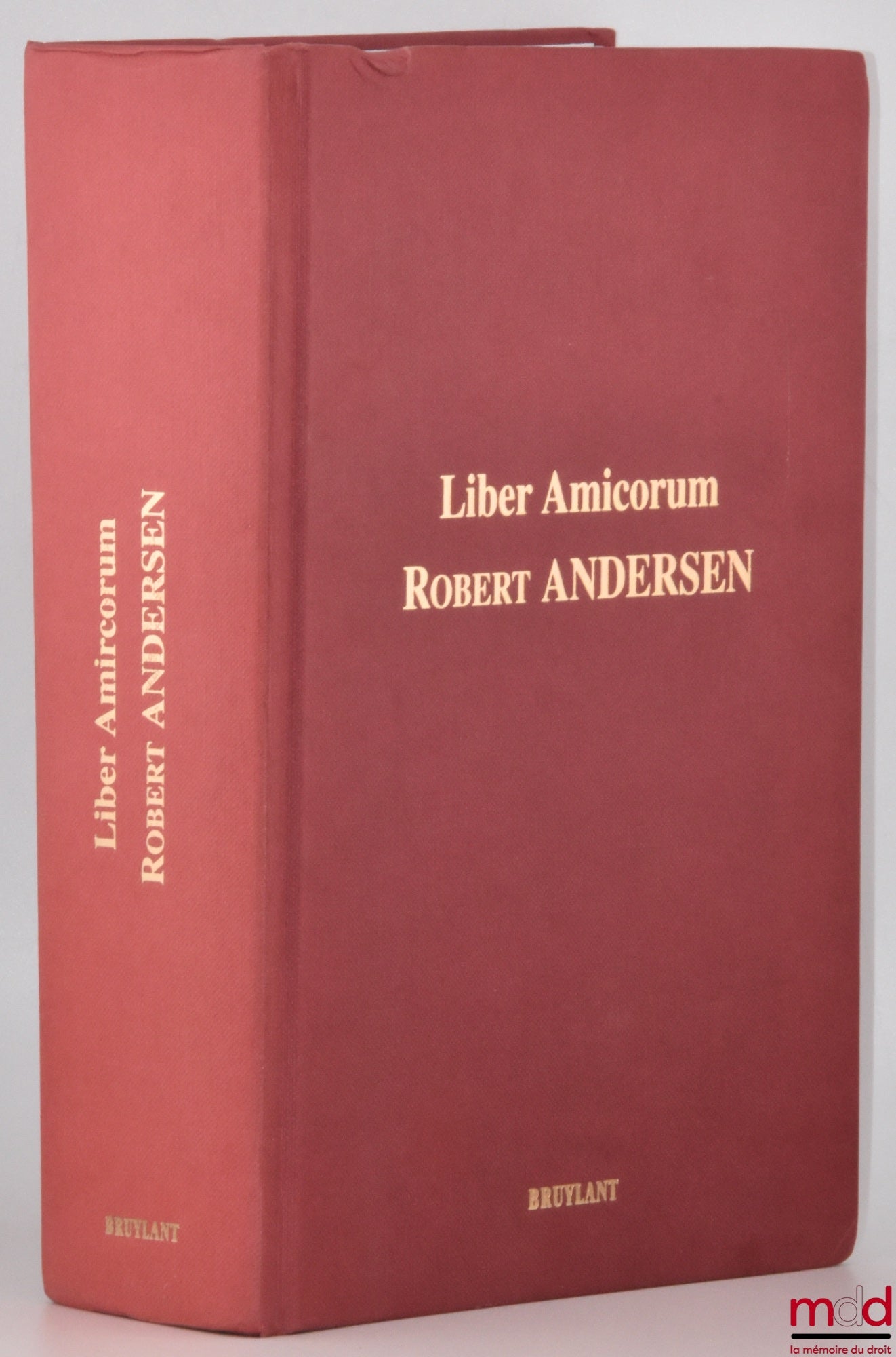 [Mélanges] – LIBER AMICORUM ROBERT ANDERSEN