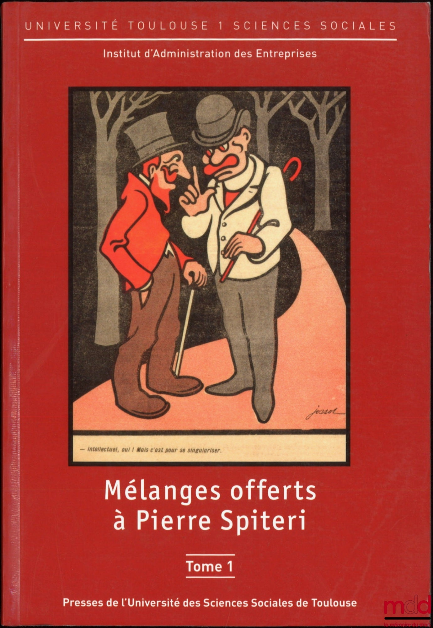 [Mélanges] – MÉLANGES OFFERTS À PIERRE SPITERI, Université Toulouse 1 Sciences sociales