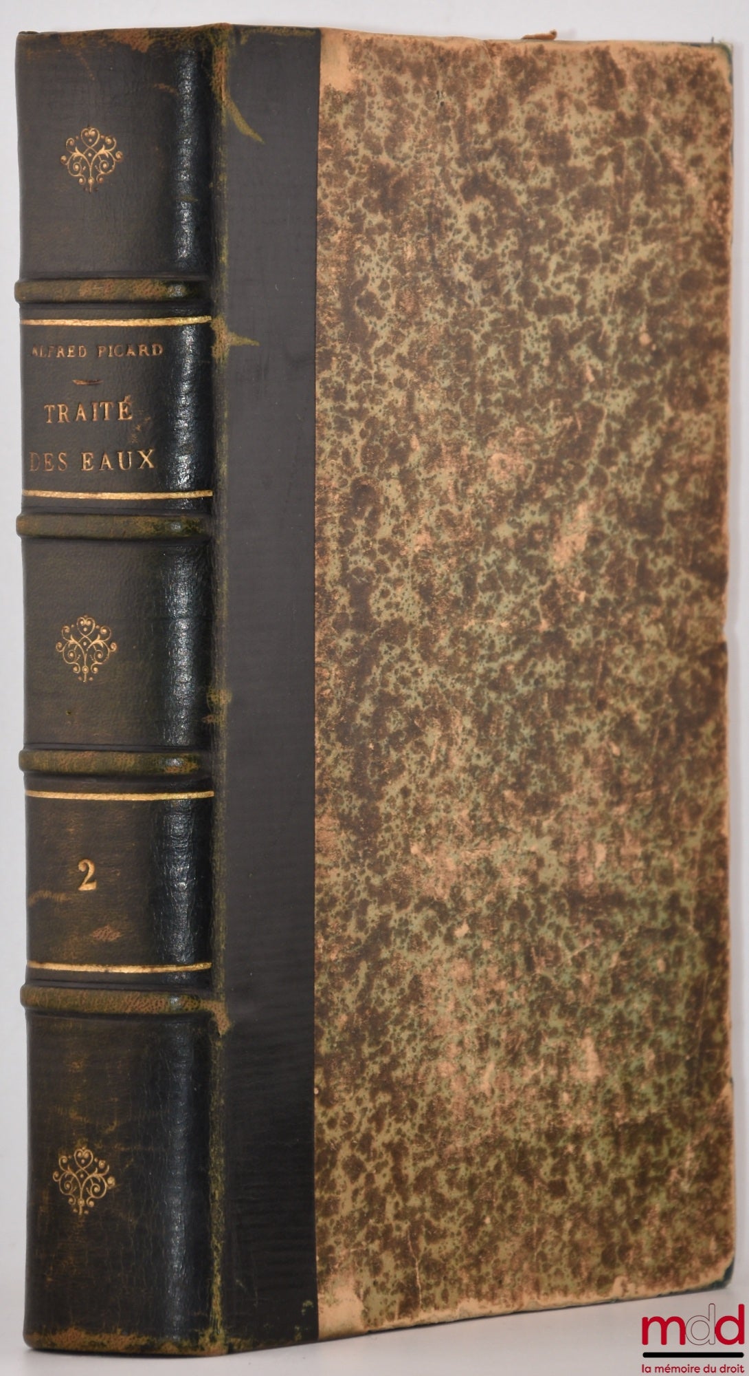 PICARD (Alfred) – TRAITÉ DES EAUX, Droit et administration, t. II [seul] : Cours d’eau non navigables ni flottables (suite) - Cours d’eau flottables à bûches perdues