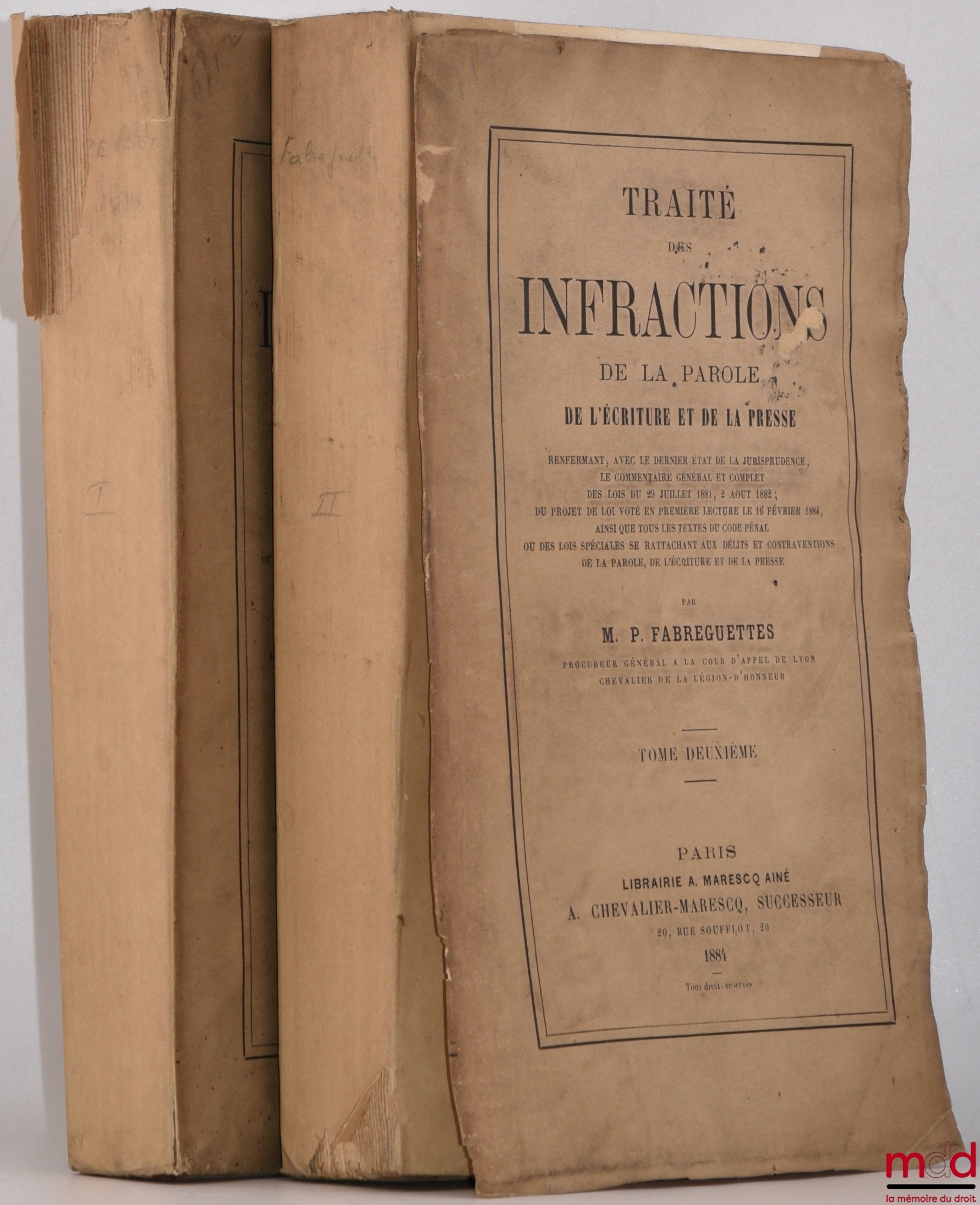 FABREGUETTES (Polydore) – TRAITÉ DES INFRACTIONS DE LA PAROLE, DE L’ÉCRITURE ET DE LA PRESSE