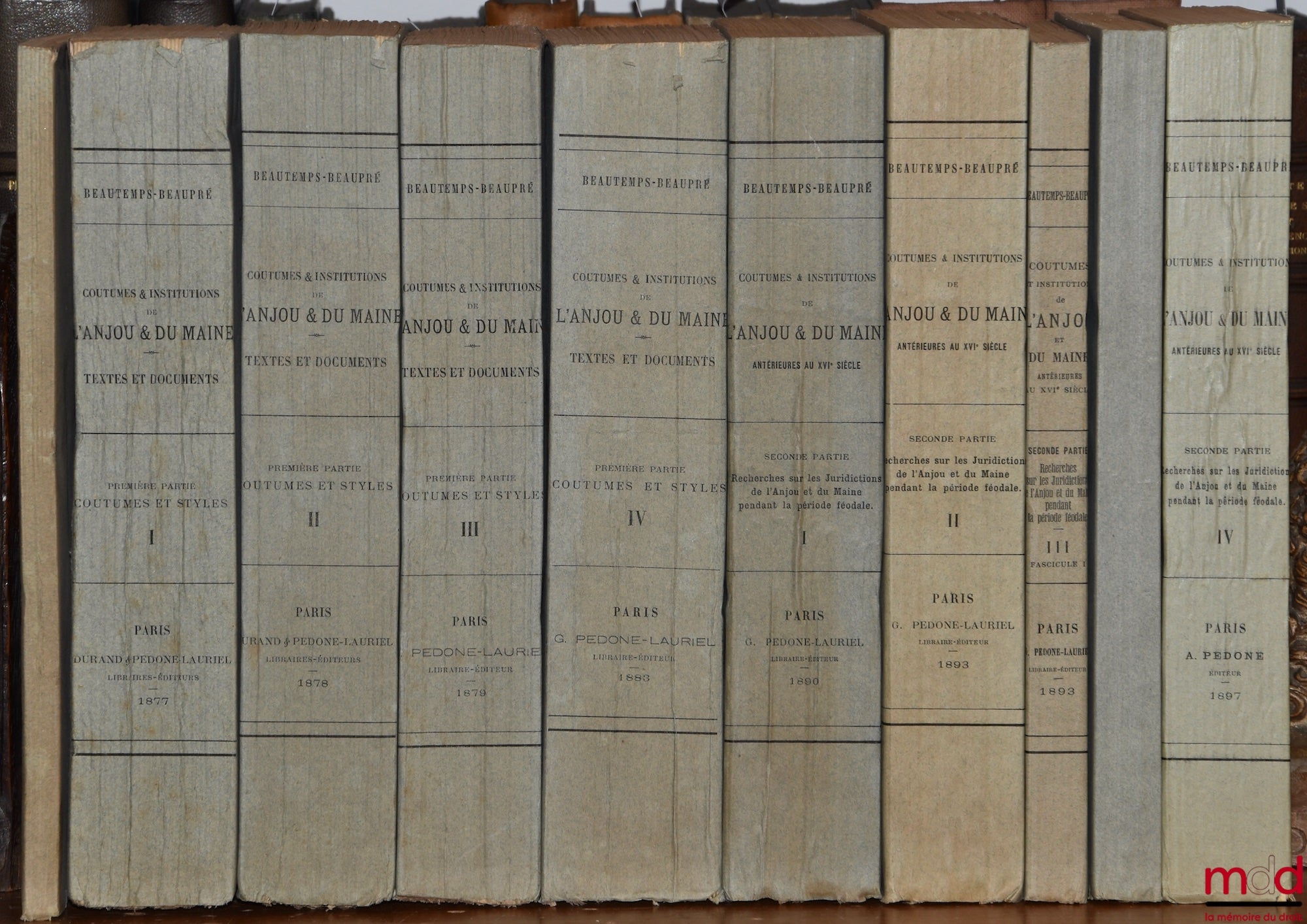 BEAUTEMPS-BEAUPRÉ (Charles Jean) – COUTUMES ET INSTITUTIONS DE L’ANJOU & DU MAINE antérieures au XVIe siècle, Textes et documents avec notes et dissertations. Première Partie : Coutumes et Styles (4 vol.) ; Seconde Partie : Recherches sur les Juridictions