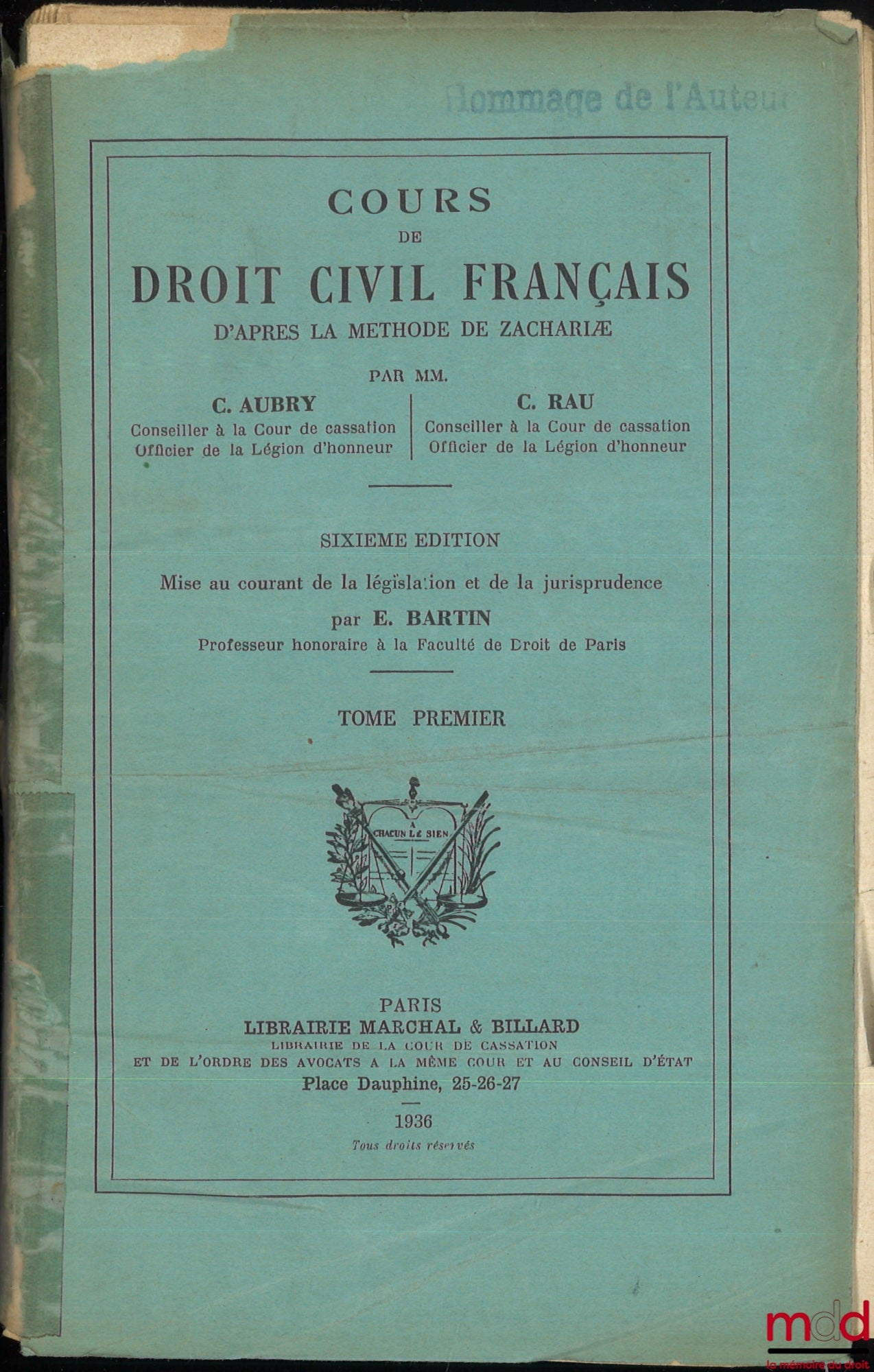 AUBRY (Charles) et RAU (Charles-Frédéric) – COURS DE DROIT CIVIL FRANÇAIS D’APRÈS LA MÉTHODE DE ZACHARIÆ, 6e éd. revue et mise au courant de la législation et de la jurisprudence par Étienne Bartin, [t. I (Introduction, État des personnes, Actes de l’état