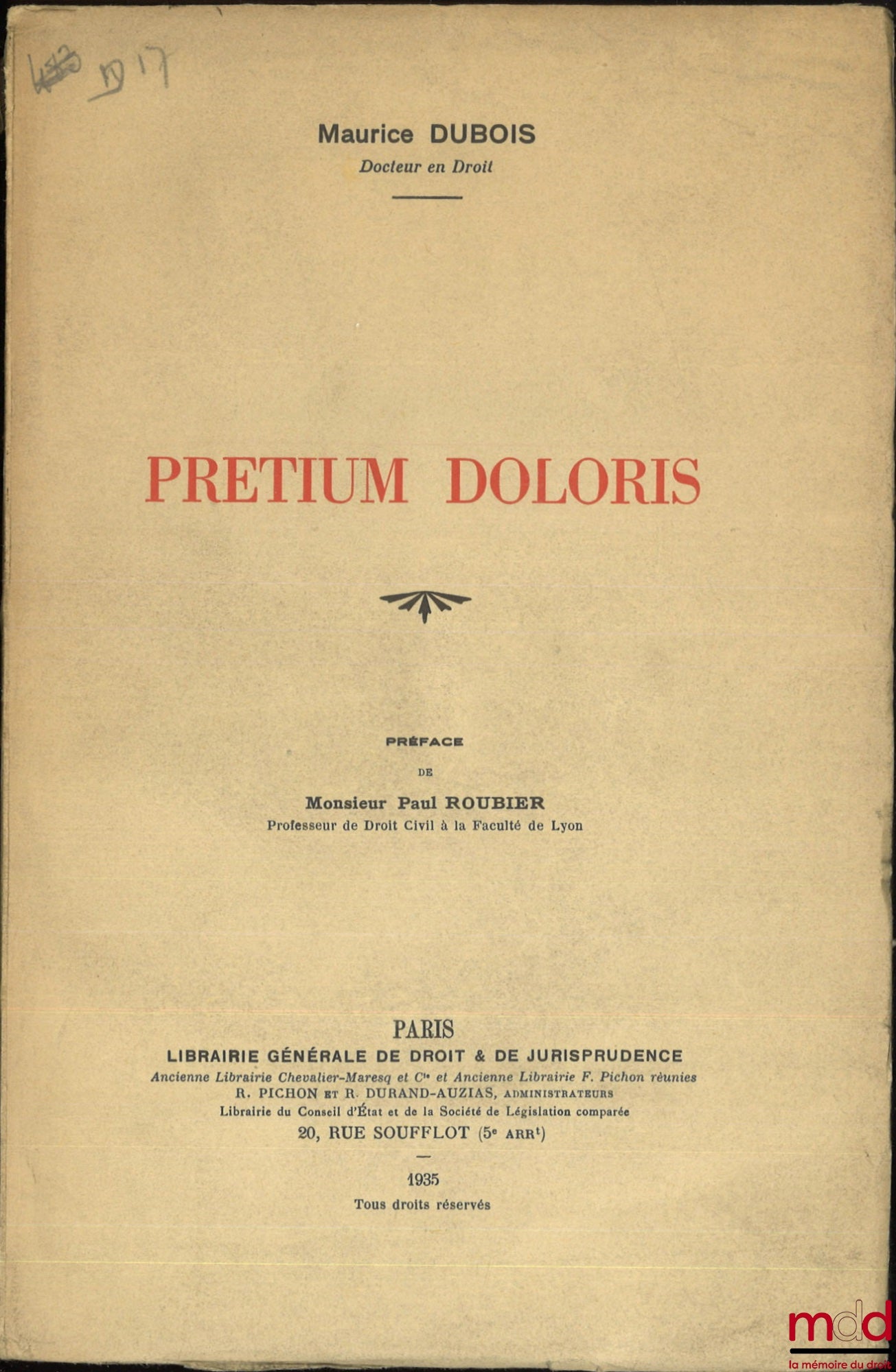 DUBOIS (Maurice) – PRETIUM DOLORIS, Préface de Paul Roubier