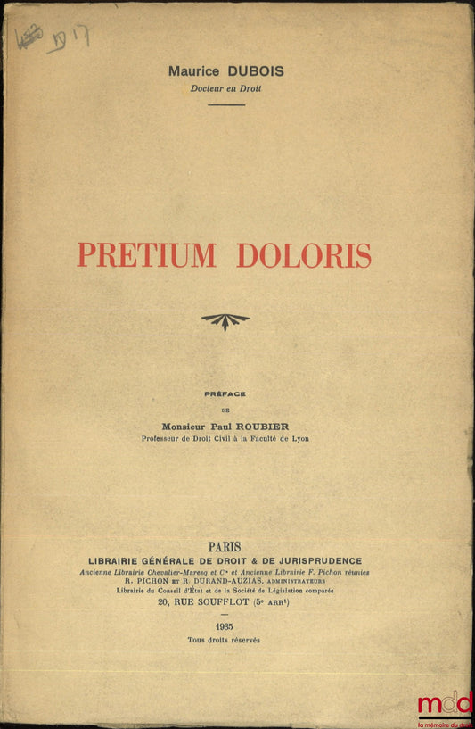 DUBOIS (Maurice) – PRETIUM DOLORIS, Préface de Paul Roubier