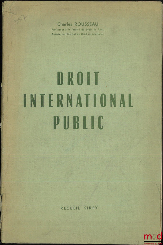 ROUSSEAU (Charles) – DROIT INTERNATIONAL PUBLIC