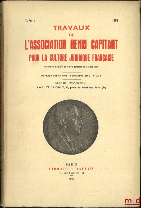 [Travaux de l’Association Henri Capitant] – JOURNÉES DE DROIT DE PAVIE ET DE MILAN, t. VIII (1953)