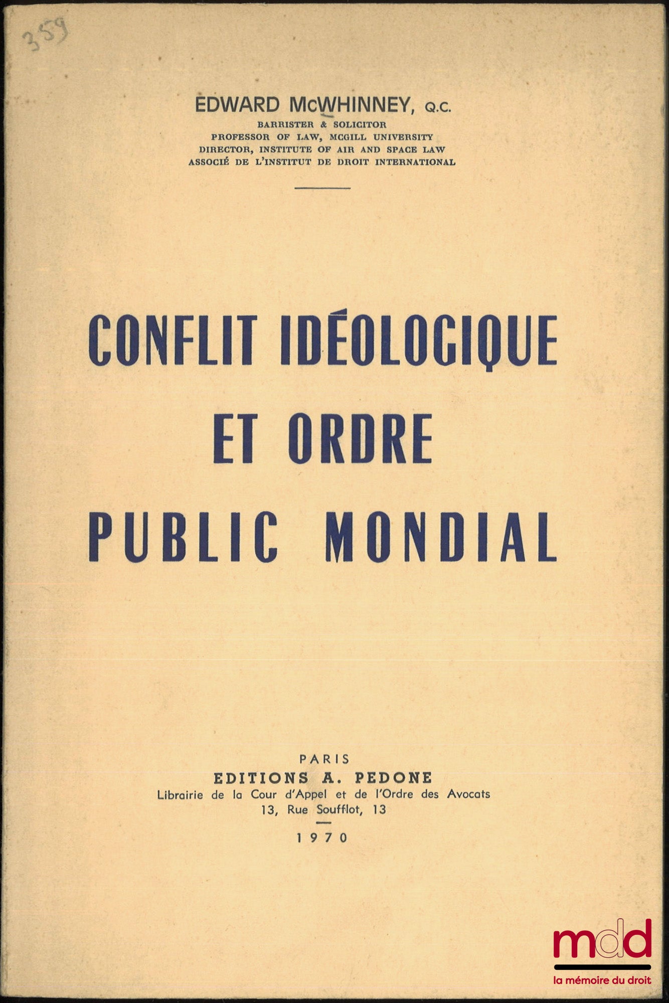 McWHINNEY (Edward) – CONFLIT IDÉOLOGIQUE ET ORDRE PUBLIC MONDIAL